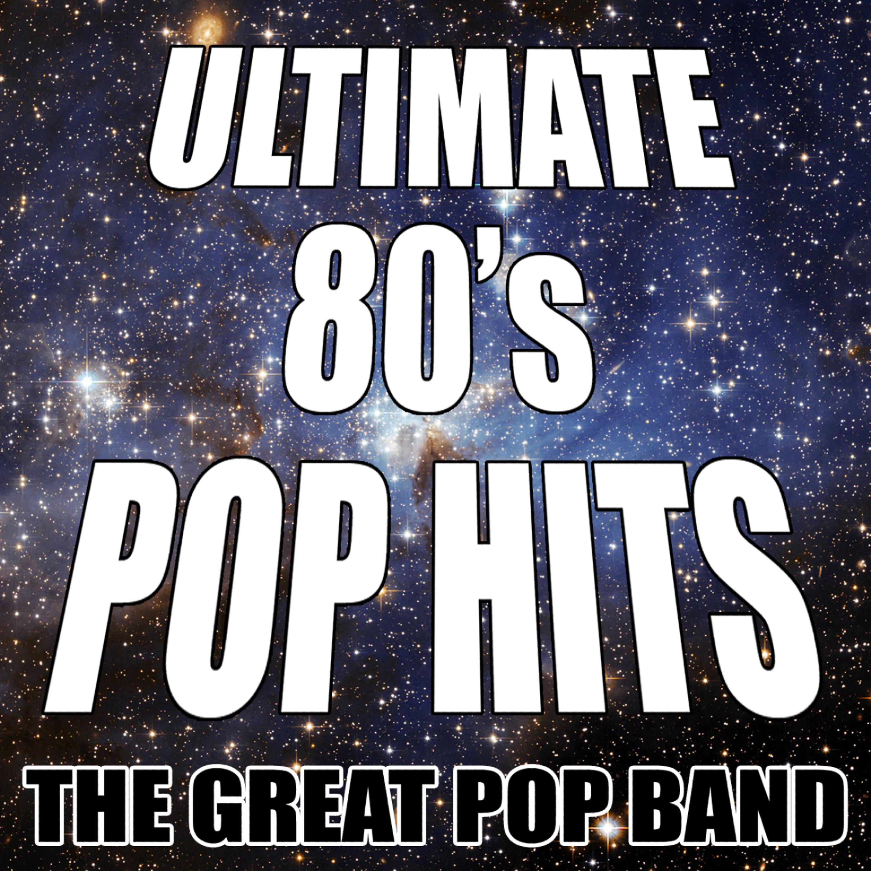 Постер альбома Ultimate 80's Pop Hits
