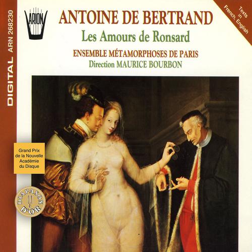 Постер альбома Antoine de Bertrand : Les amours de Ronsard