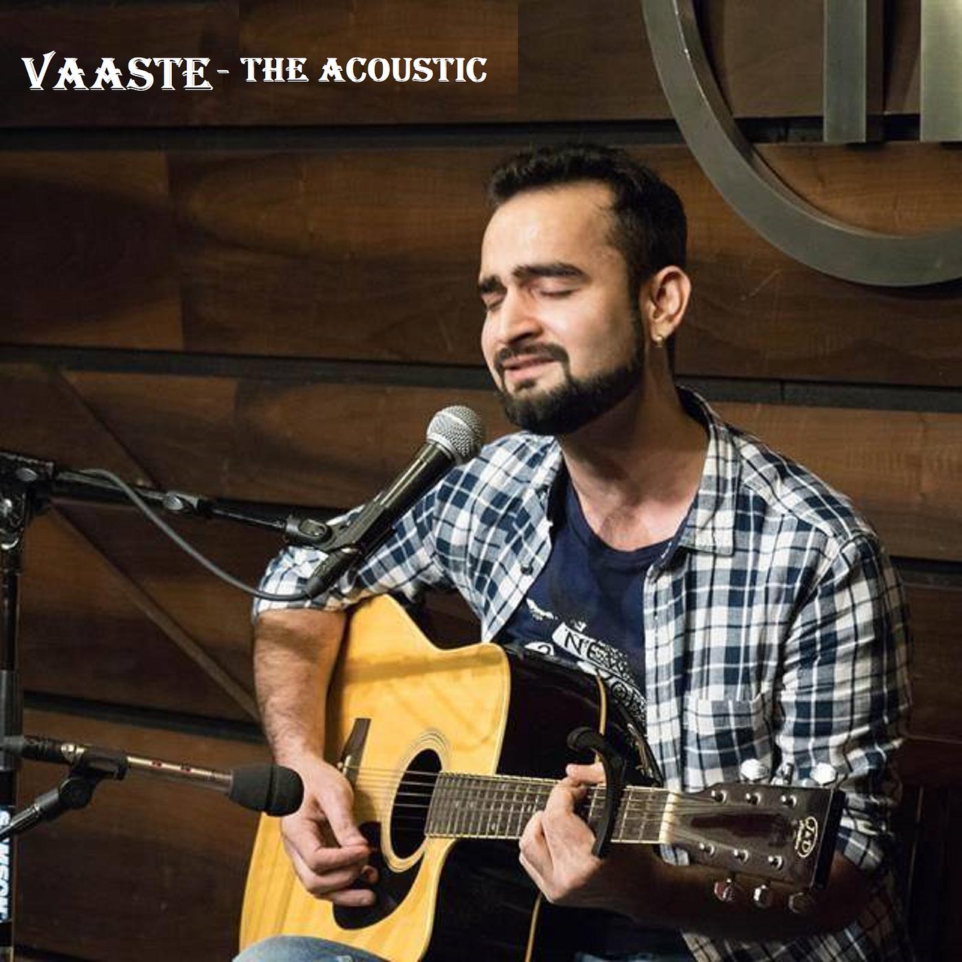 Постер альбома Vaaste - The Acoustic