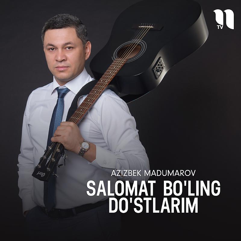 Постер альбома Salomat bo'ling do'stlarim