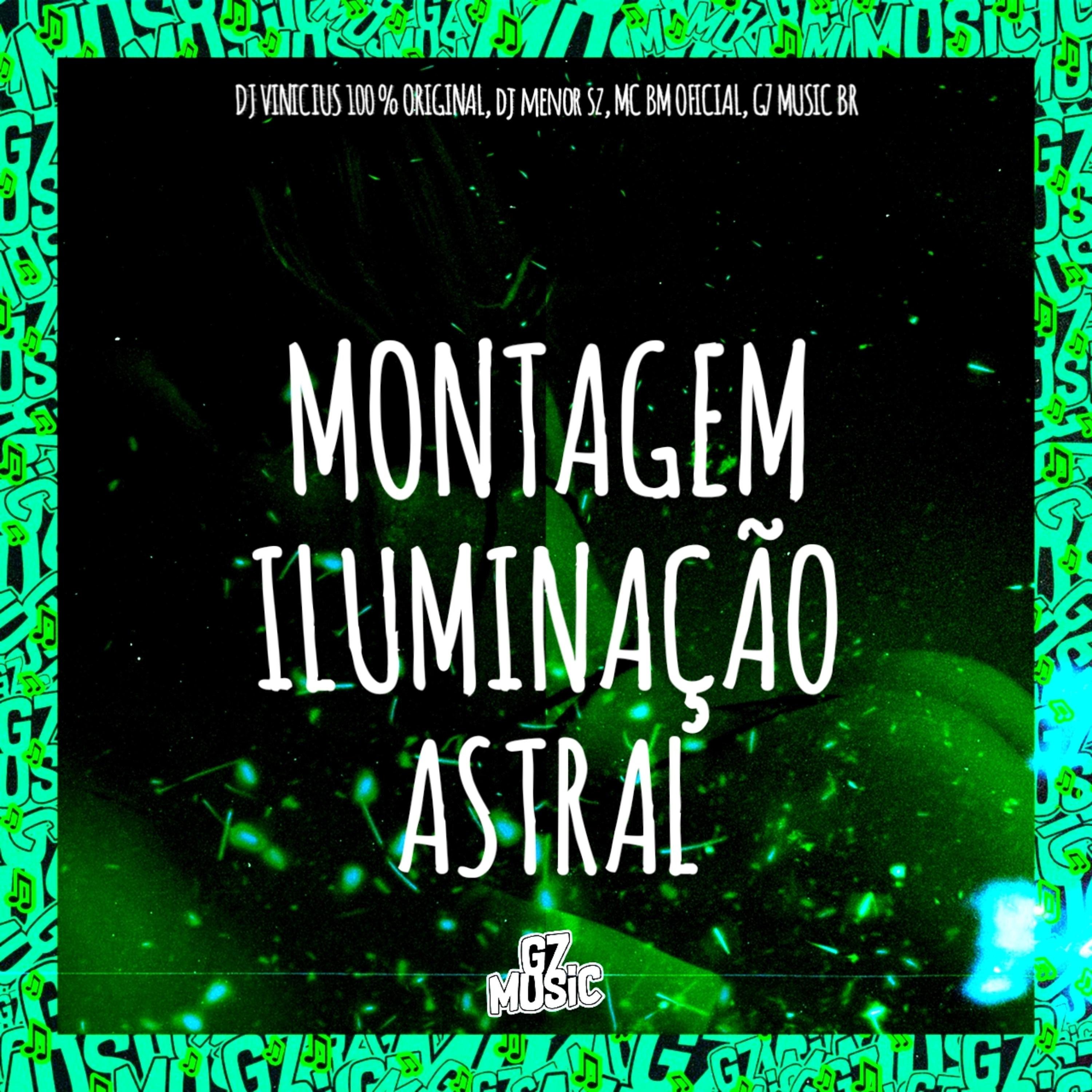 Постер альбома Montagem Iluminação Astral