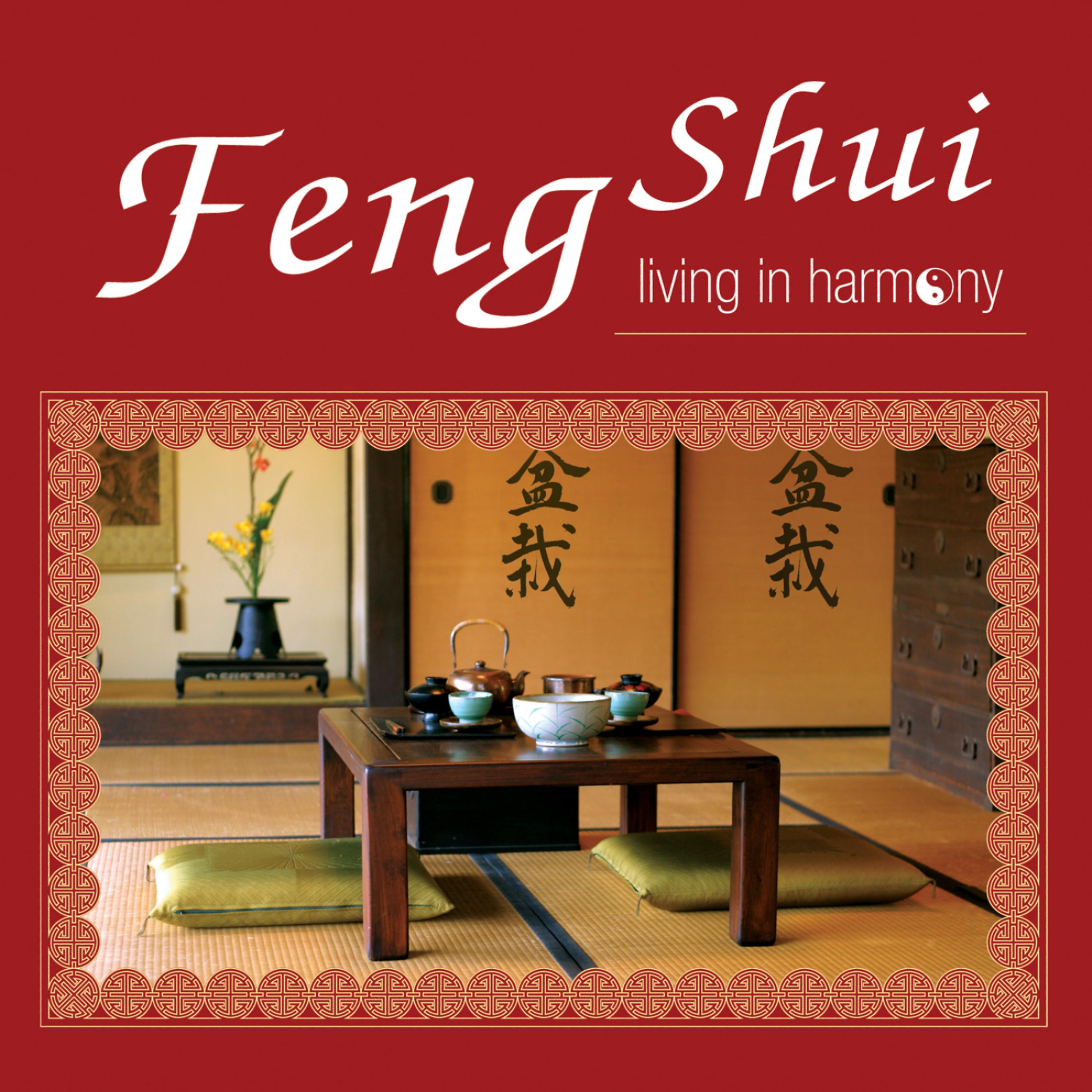 Постер альбома Feng Shui ~ Living in Harmony