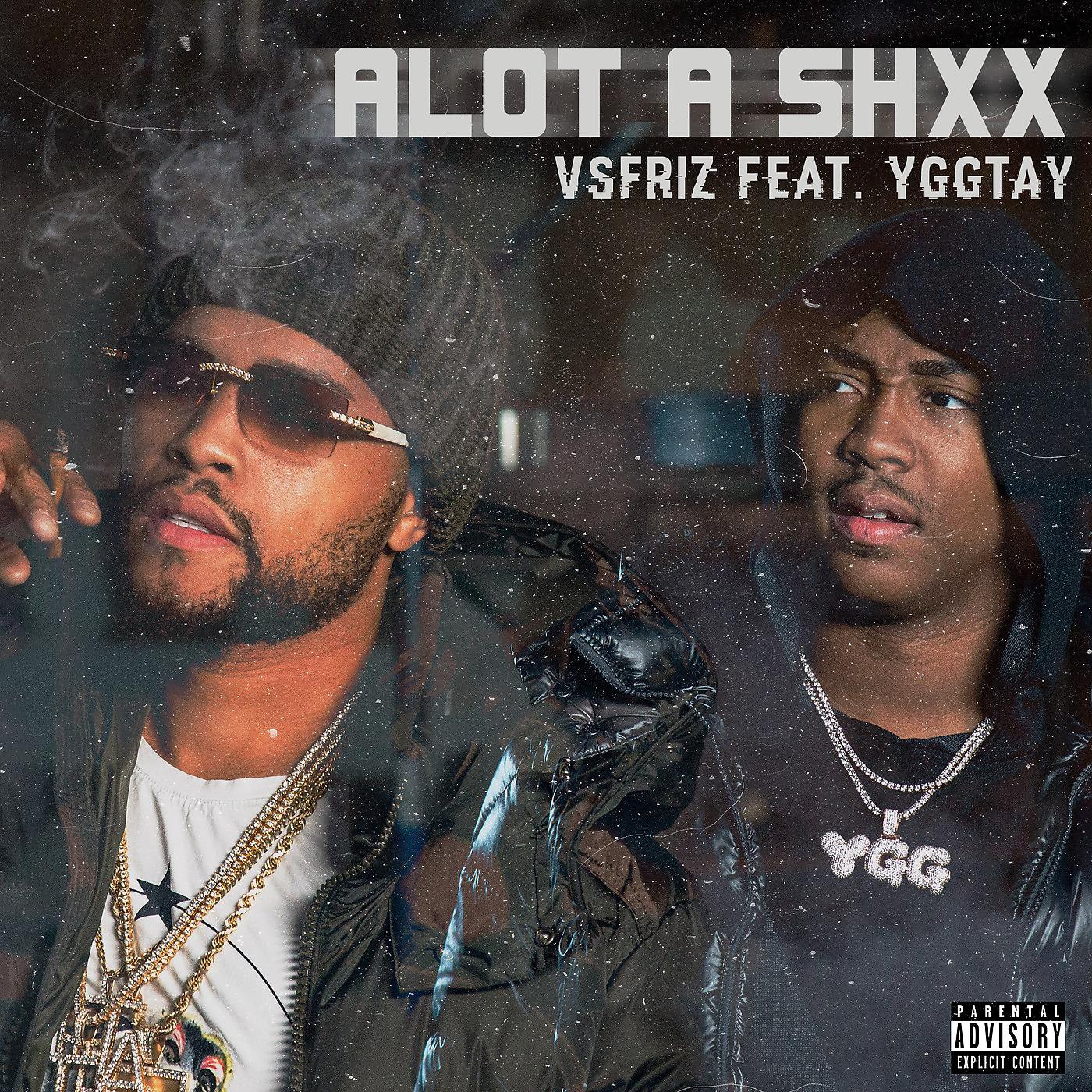 Постер альбома Alot of Shxx (feat. YGG Tay)