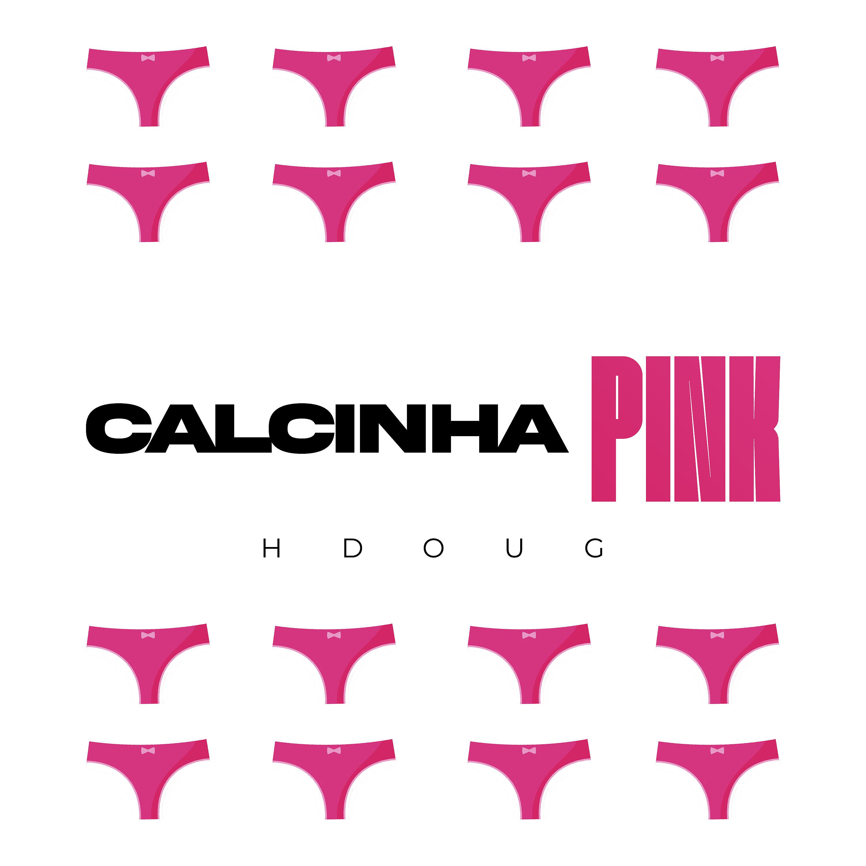 Постер альбома Calcinha Pink