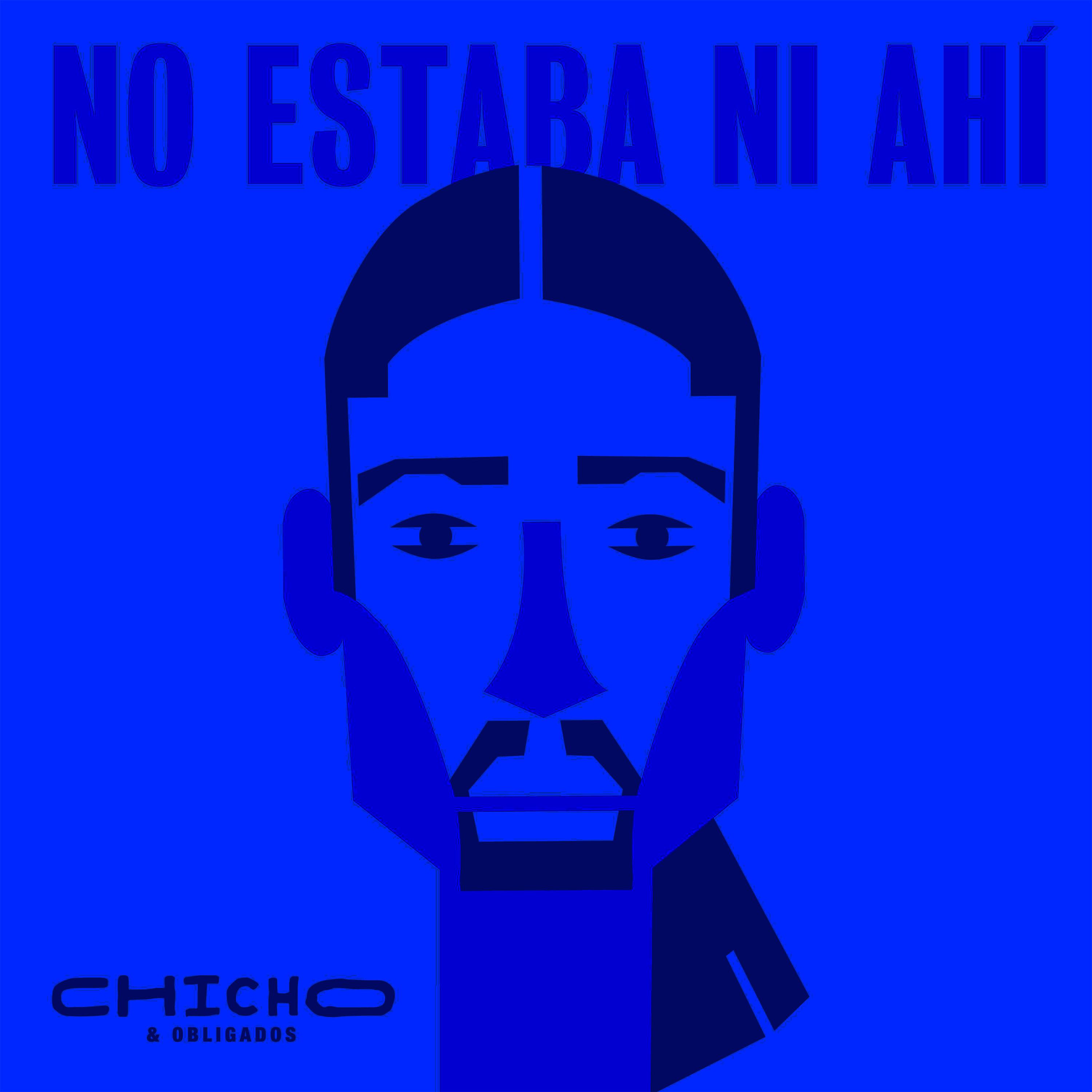 Постер альбома No Estaba Ni Ahí