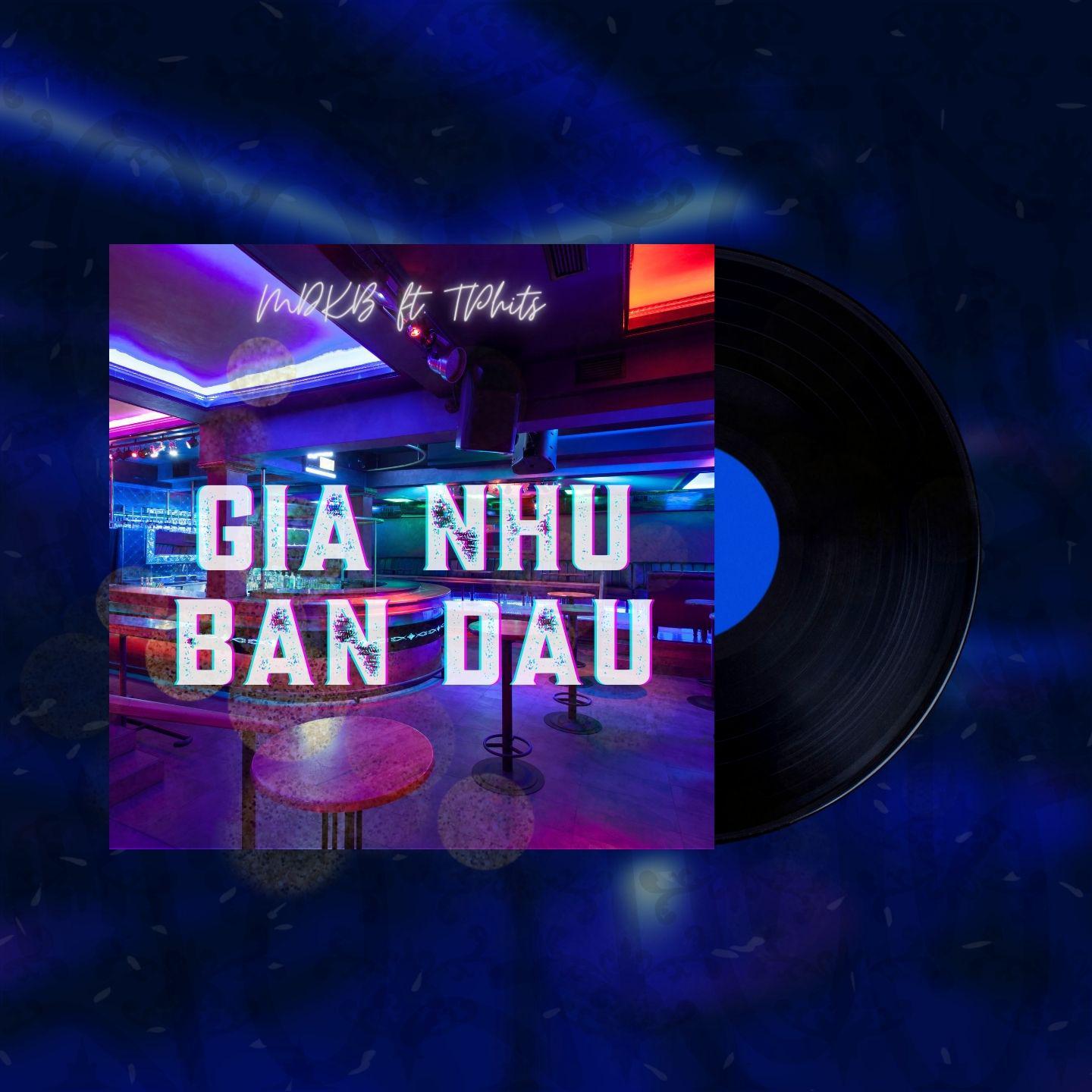 Постер альбома Gia Nhu Ban Dau
