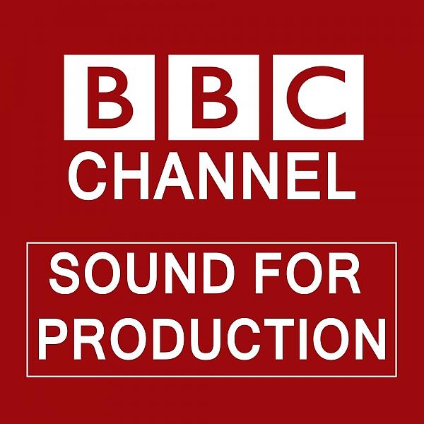 Постер альбома Sound for Production: BBC Channel