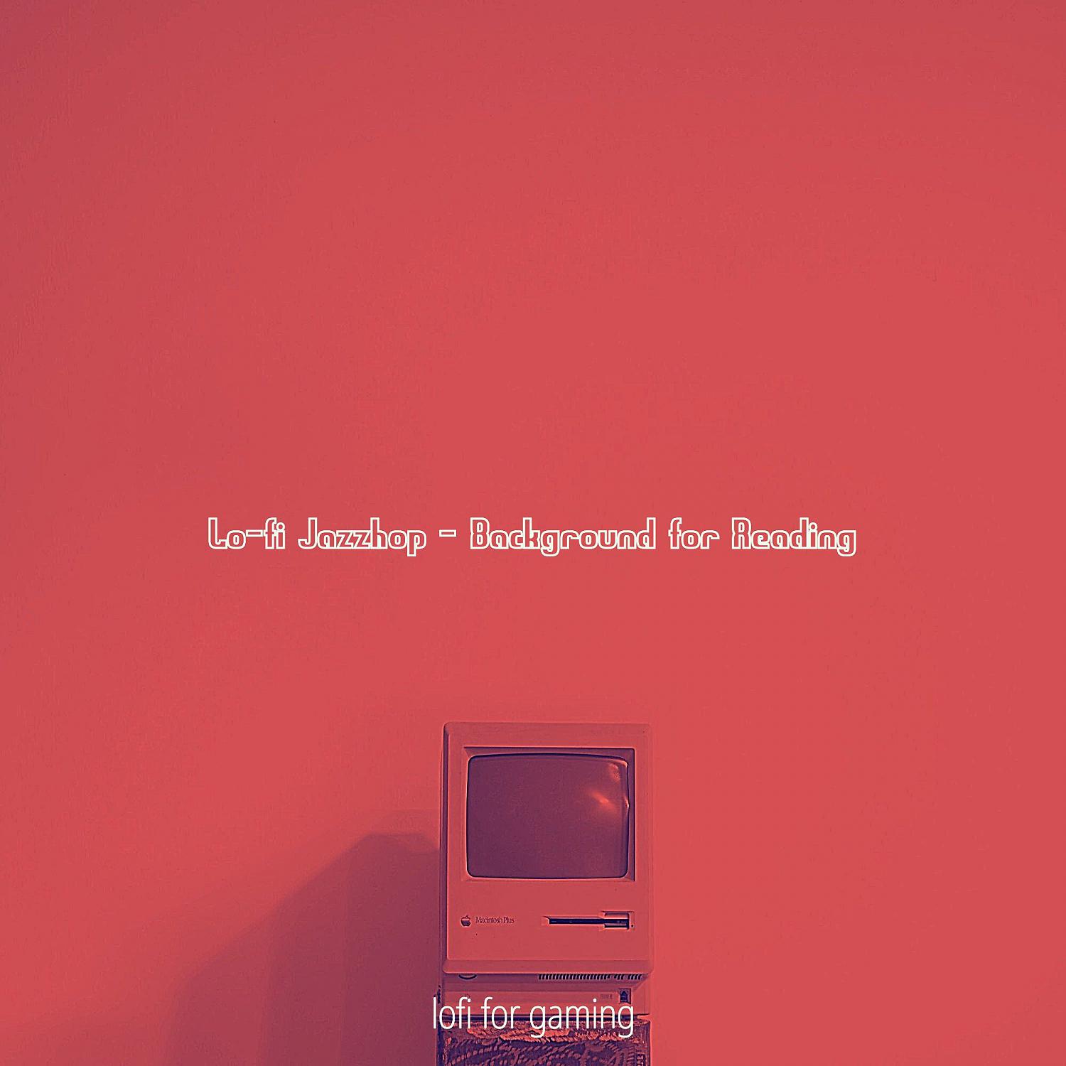Постер альбома Lo-fi Jazzhop - Background for Reading
