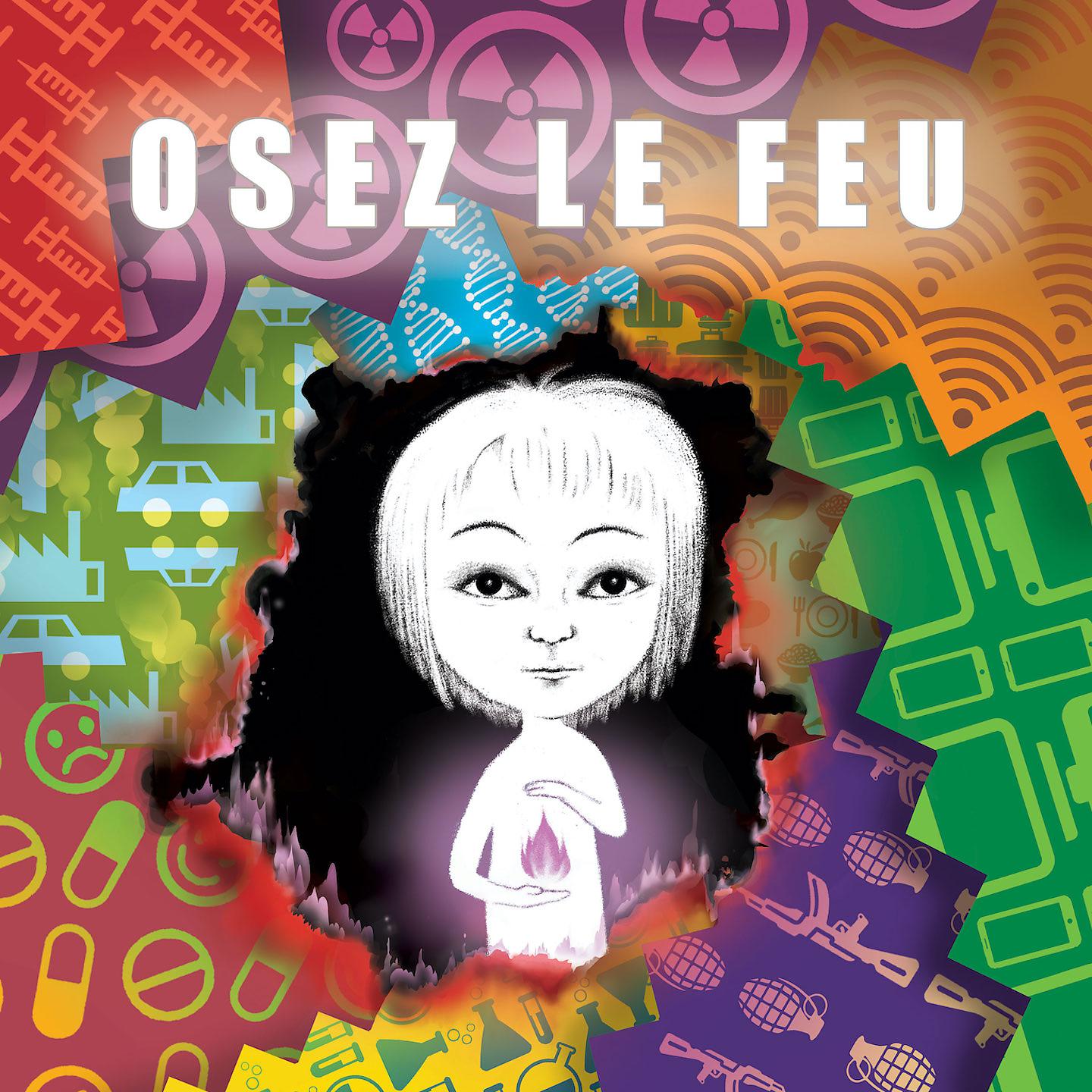 Постер альбома Osez le feu