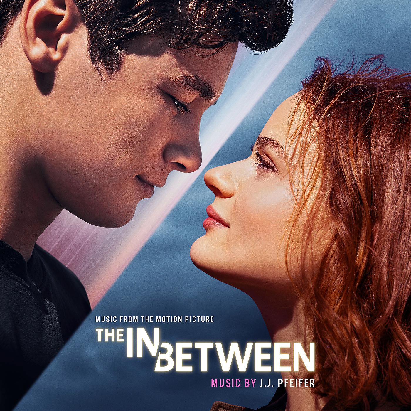 Постер альбома The In Between (Music from the Motion Picture)