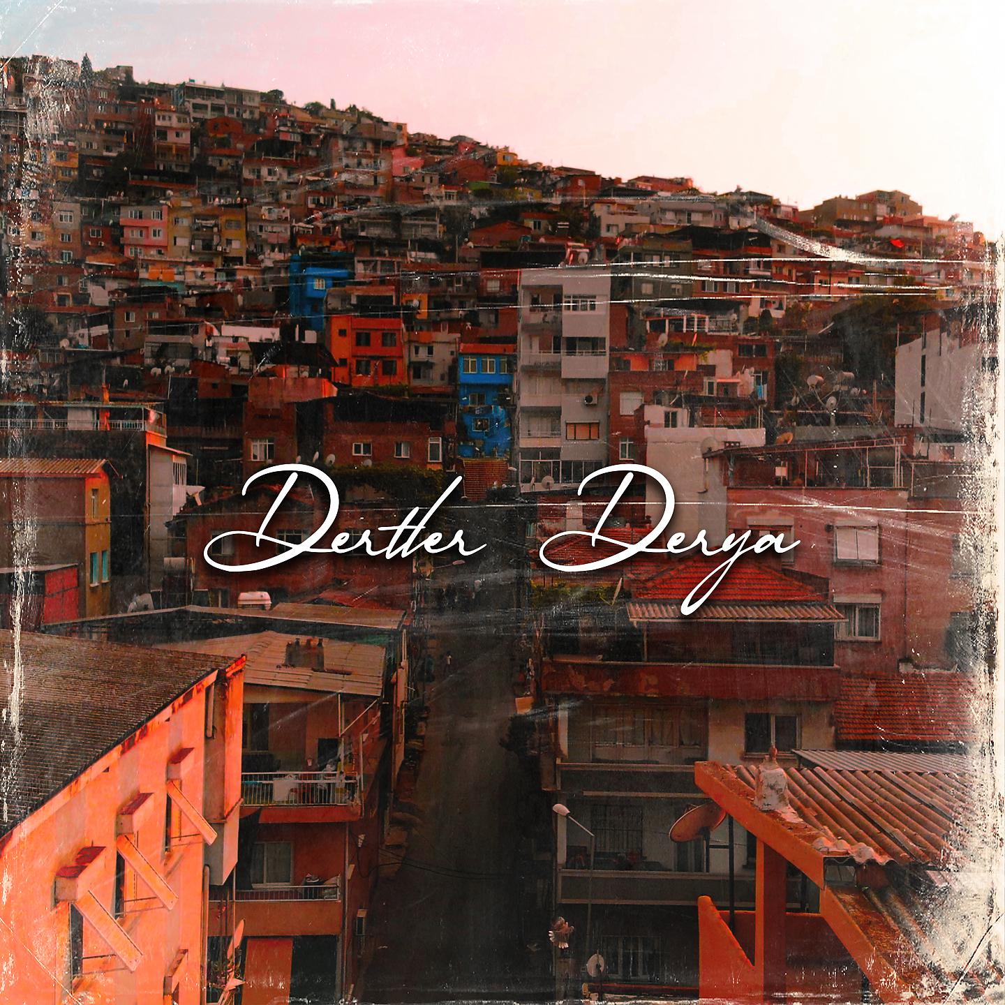 Постер альбома Dertler Derya