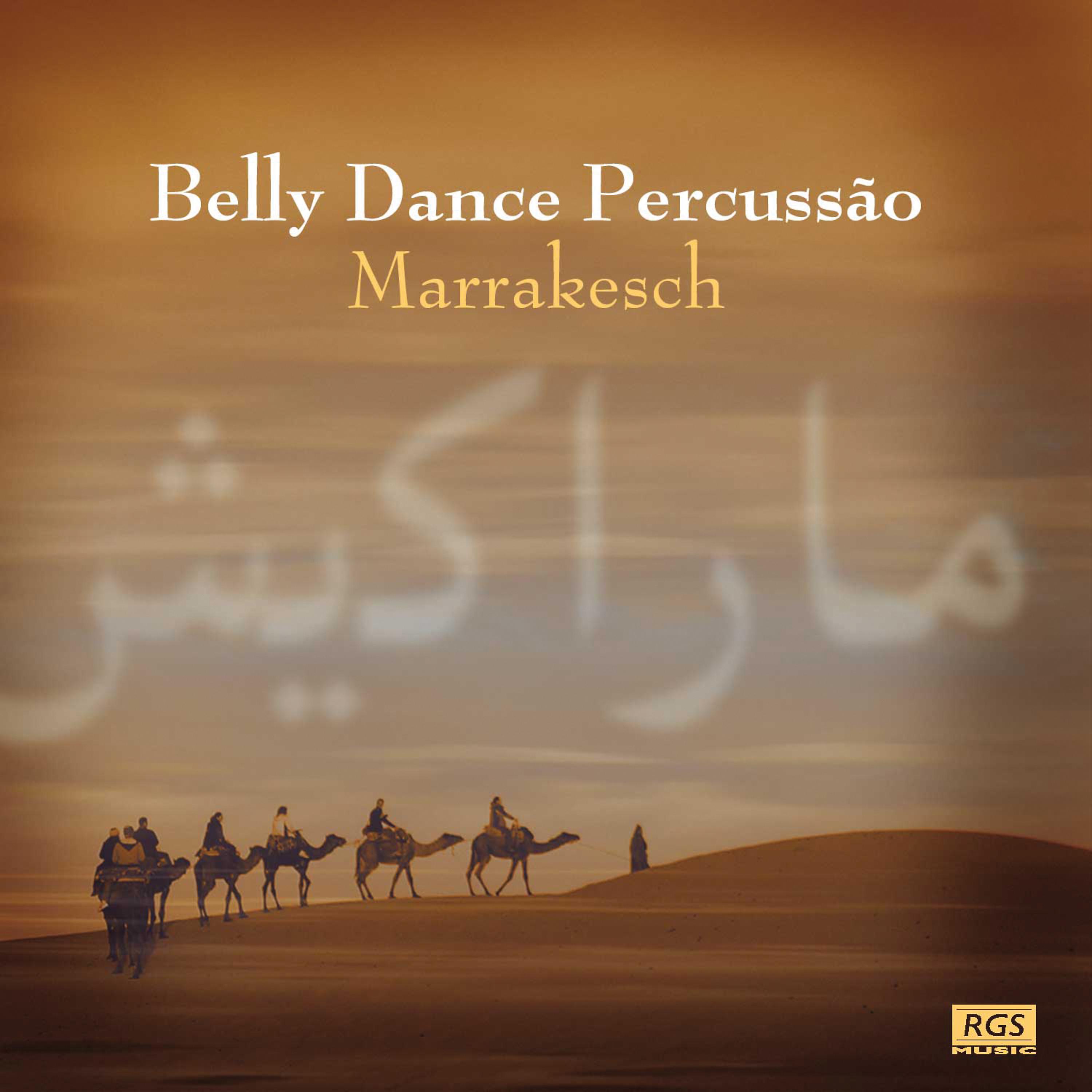 Постер альбома Marrakesh: Belly Dance Percussao
