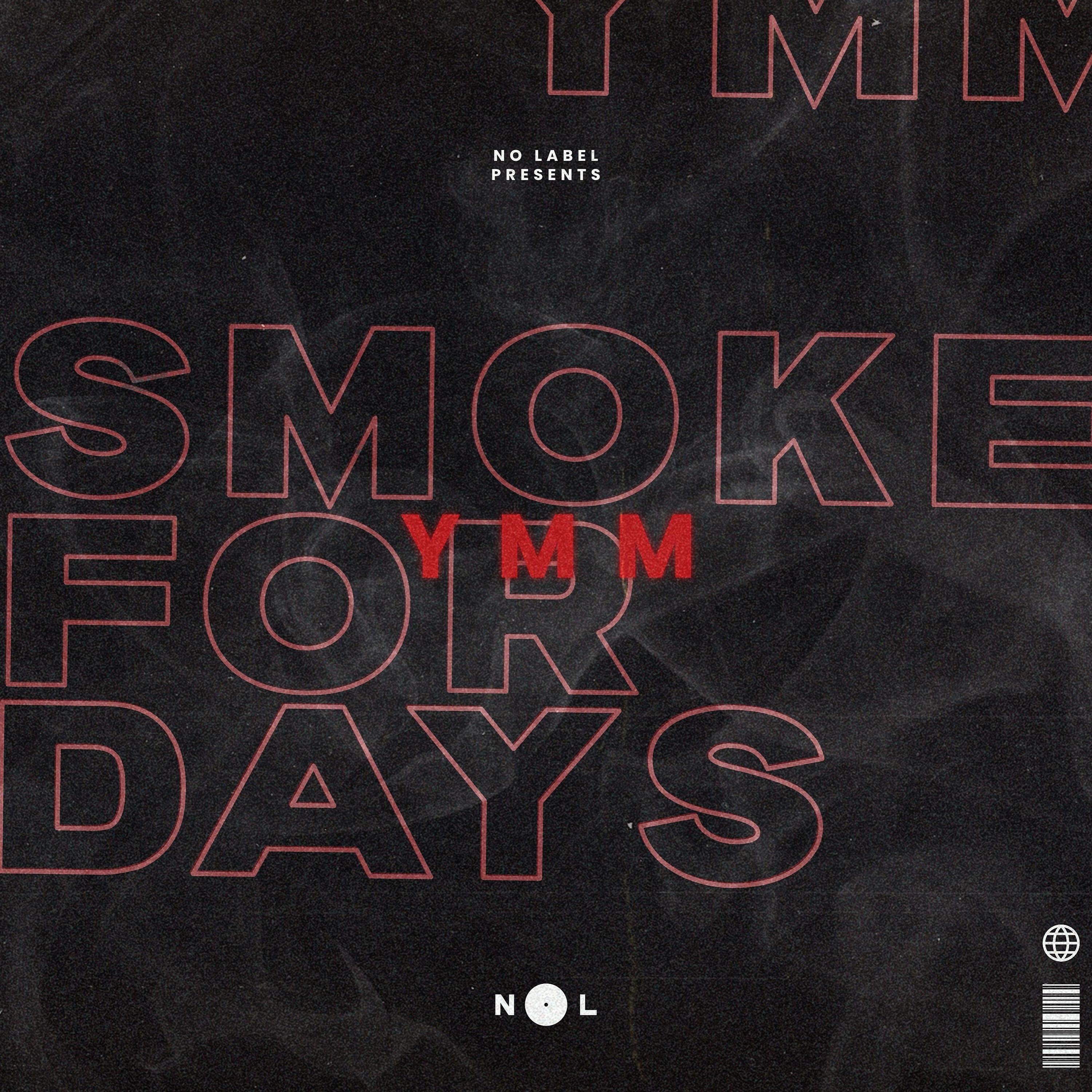 Постер альбома Smoke For Days