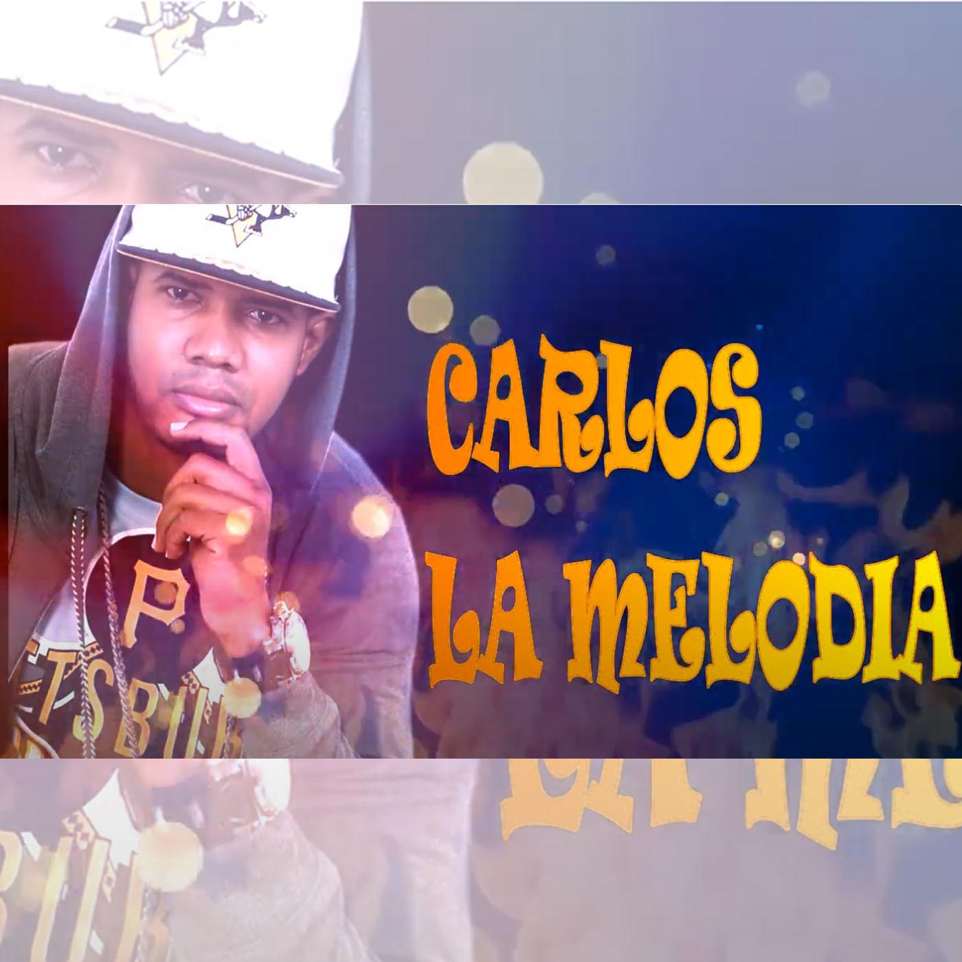 Постер альбома Carlos La Melodía