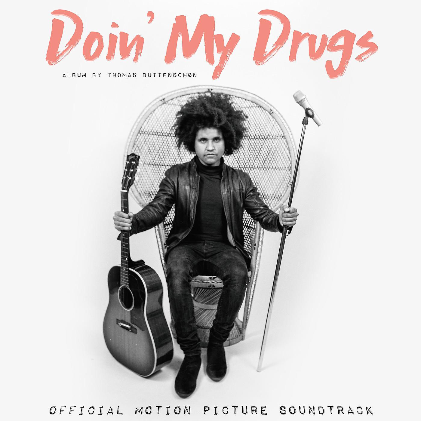 Постер альбома Doin' my Drugs (Official Motion Picture Soundtrack)