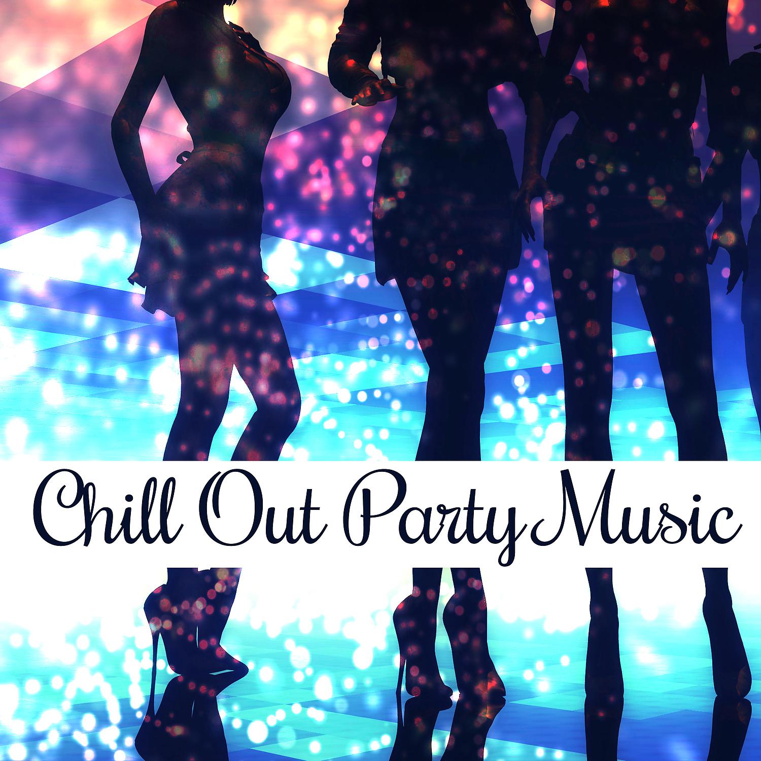 Постер альбома Chill Out Party Music – Beach Chill, Summer Vibes, Chillout Music, Ibiza Party, Music to Have Fun
