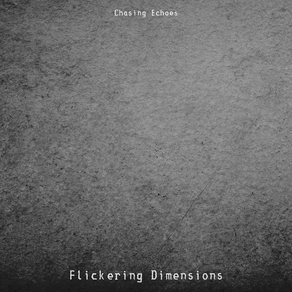 Постер альбома Flickering Dimensions