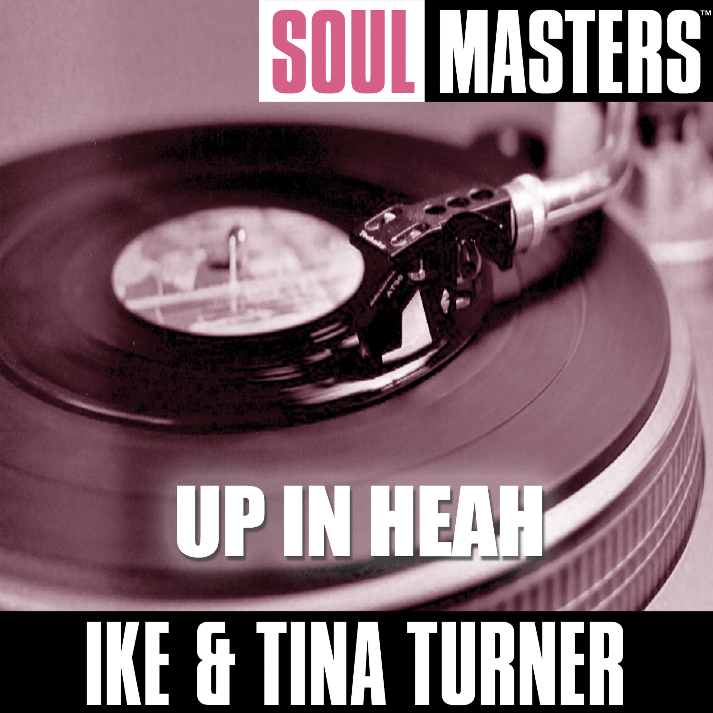 Постер альбома Soul Masters: Up In Heah
