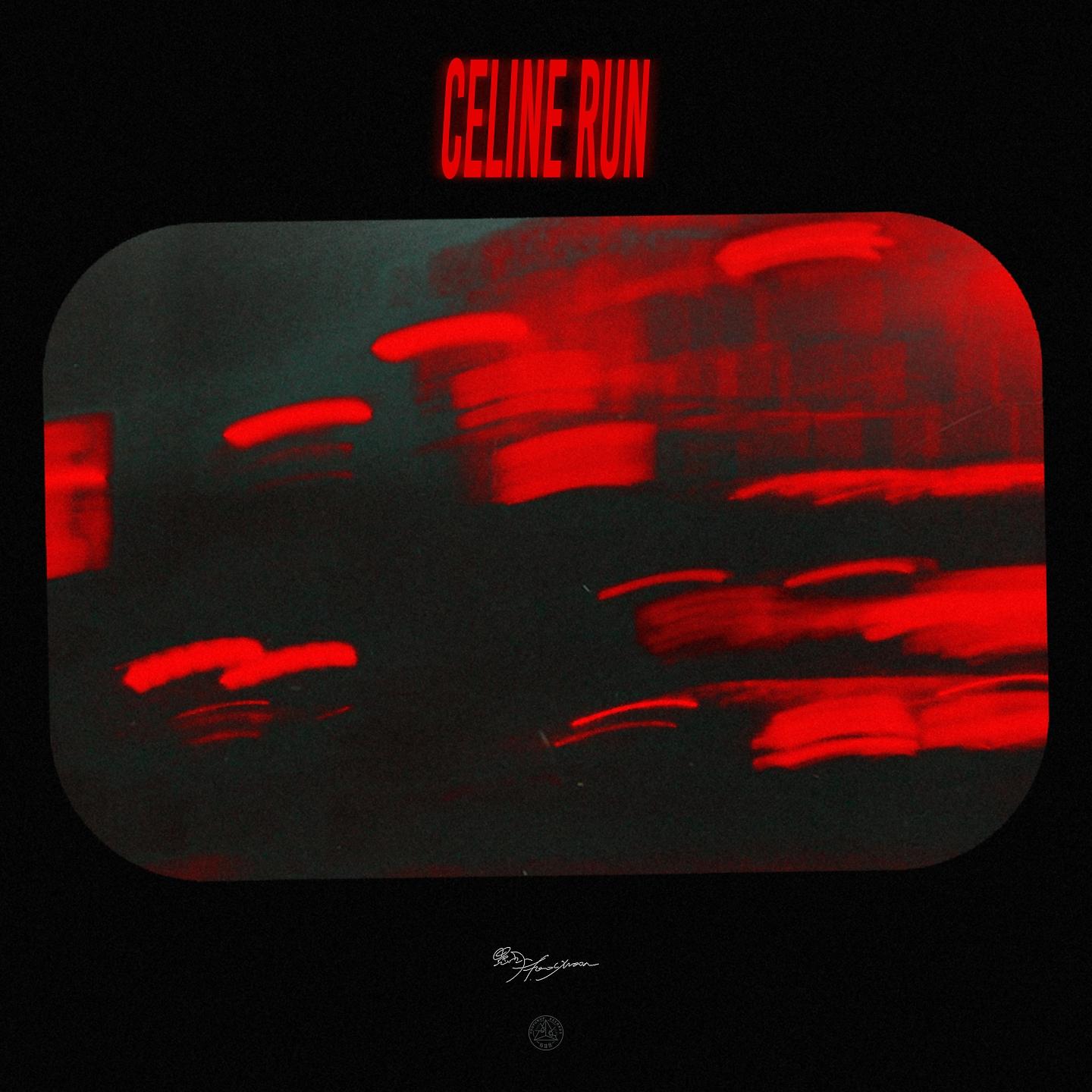 Постер альбома Celine Run