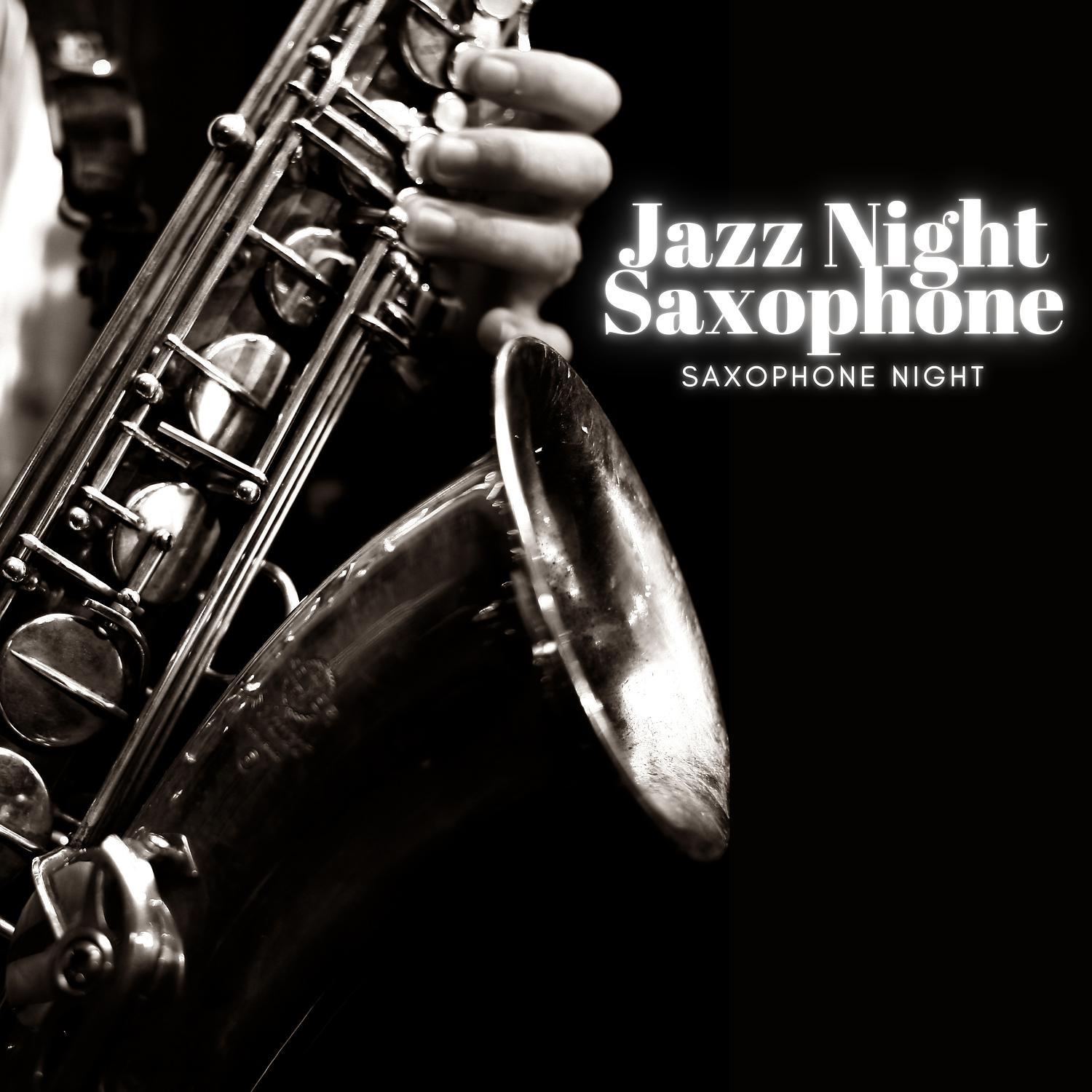 Постер альбома Jazz Night Saxophone