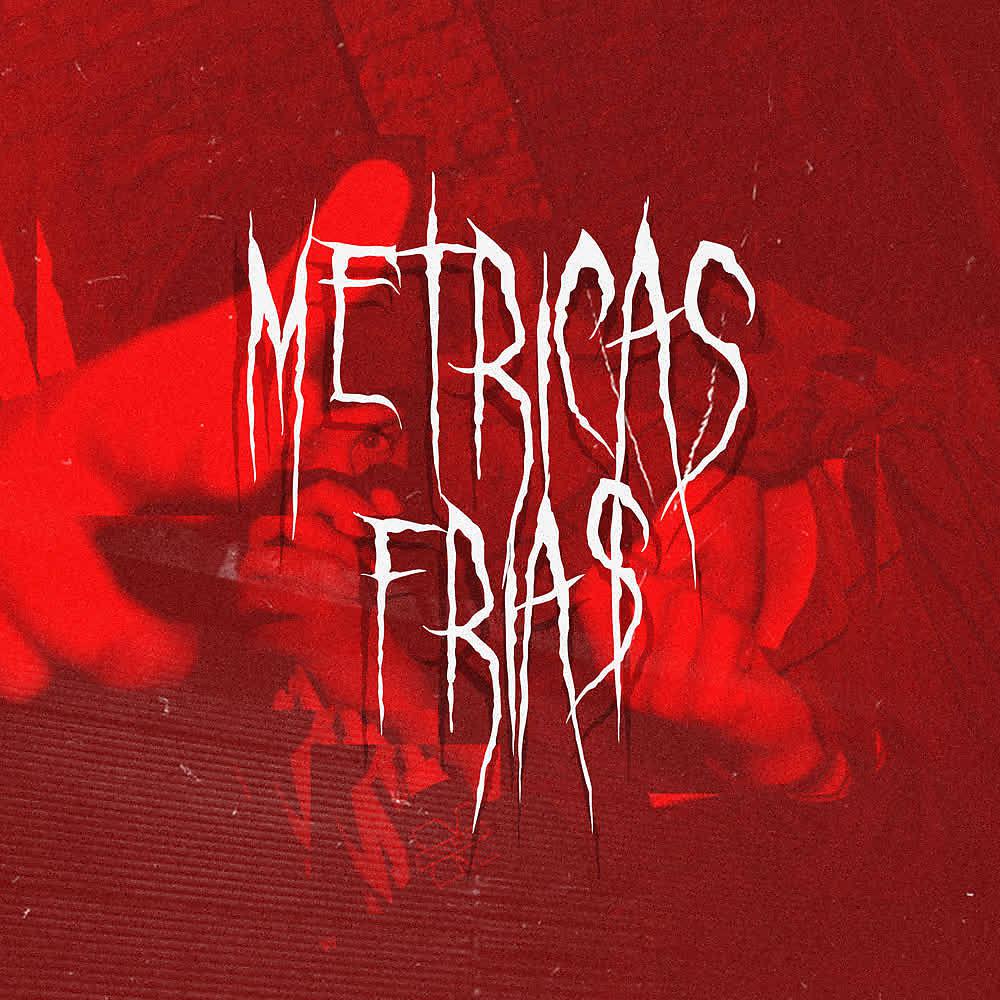 Постер альбома Métricas Frías