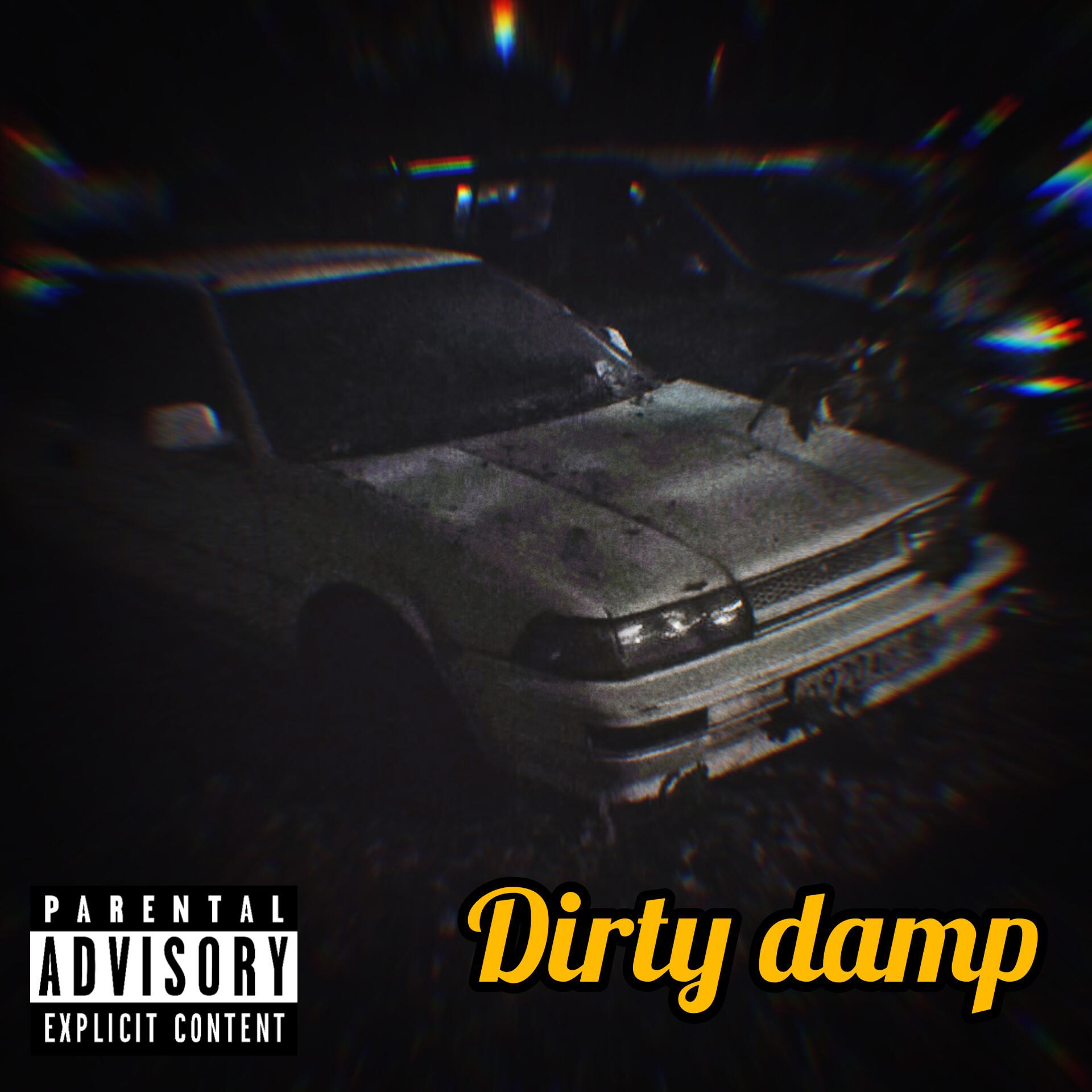 Постер альбома Dirty Damp