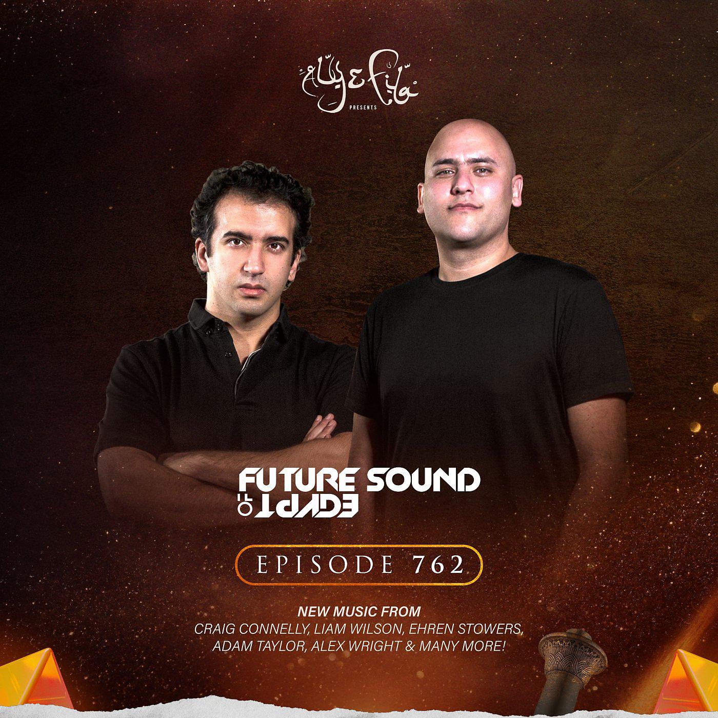 Постер альбома FSOE 762 - Future Sound Of Egypt Episode 762