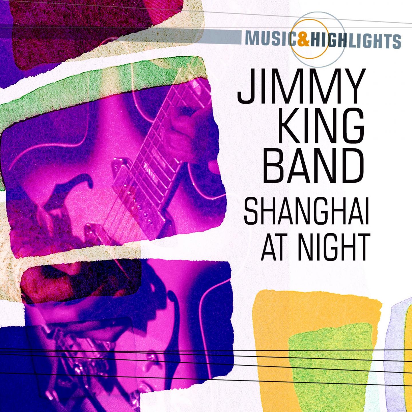 Постер альбома Music & Highlights: Shanghai At Night