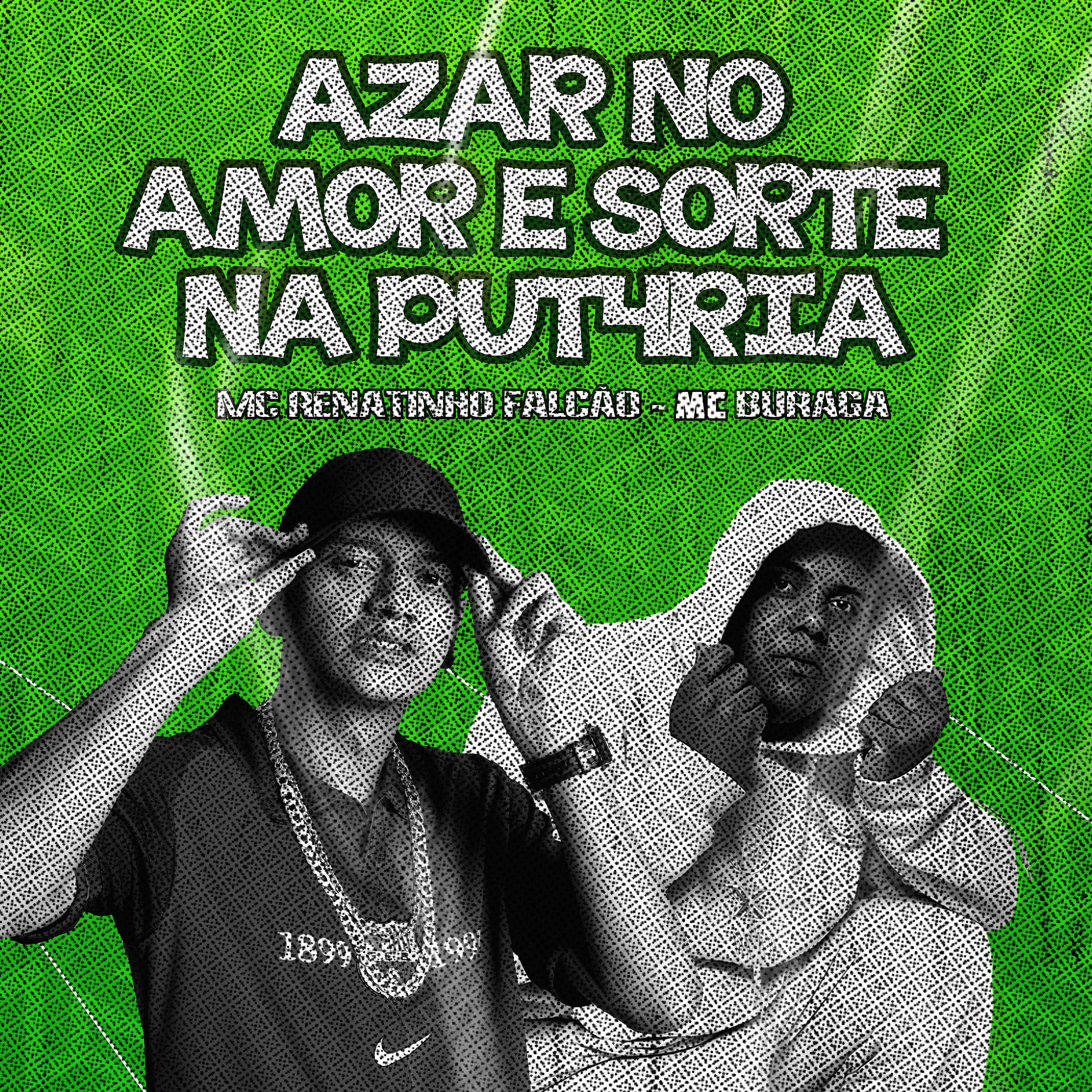 Постер альбома Azar no Amor e Sorte na Putari4