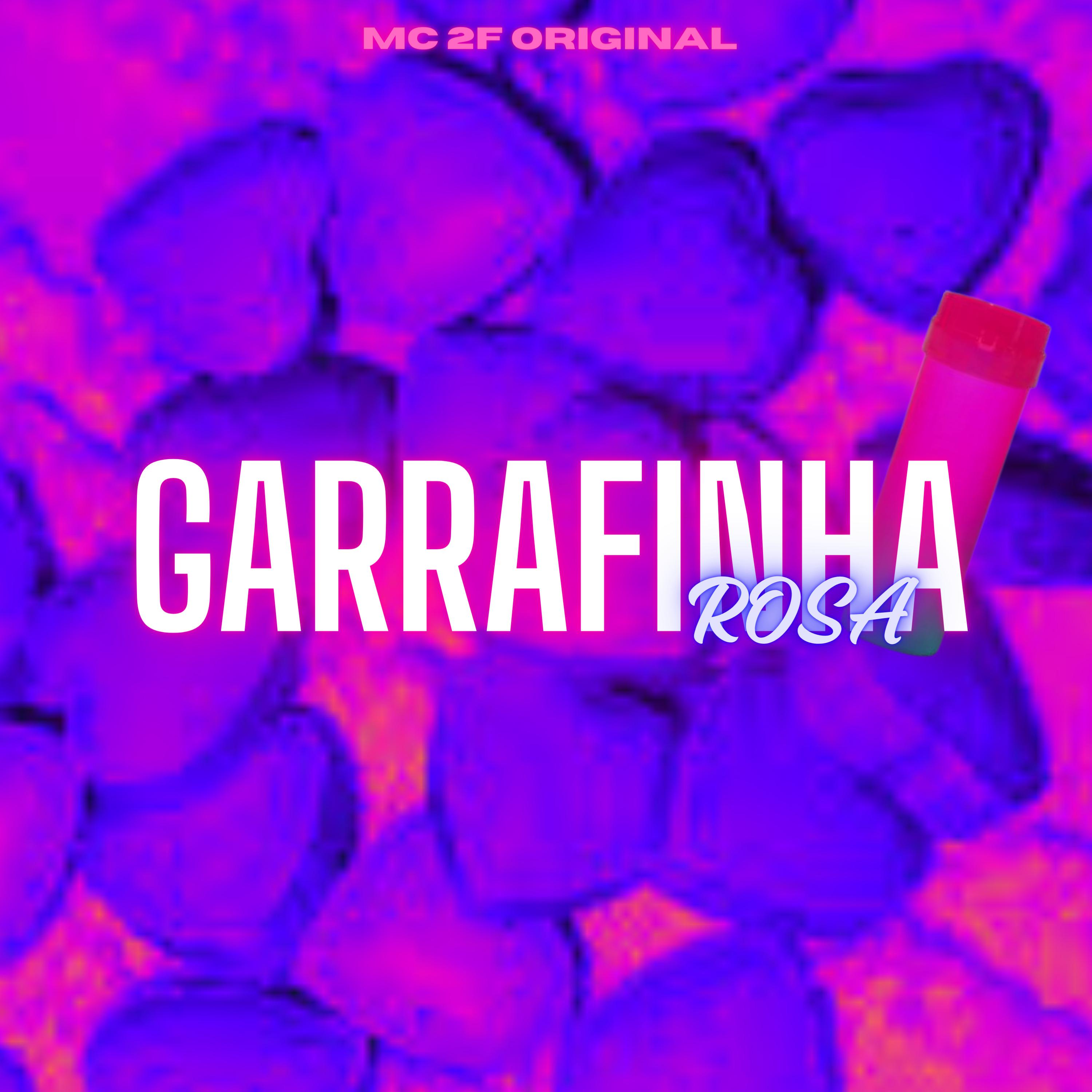 Постер альбома Garrafinha Rosa