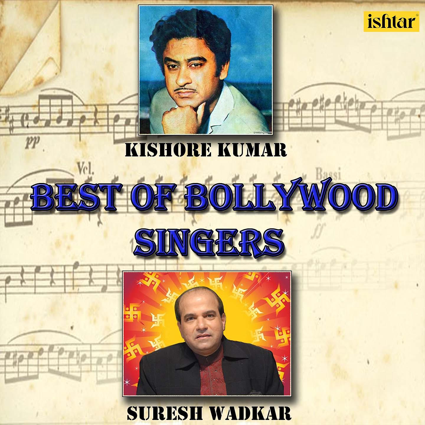 Постер альбома Best of Bollywood Singers - Kishore Kumar & Suresh Wadkar