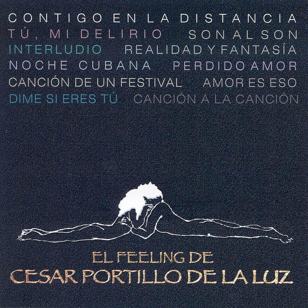 Постер альбома El Feeling de César Portillo de la Luz