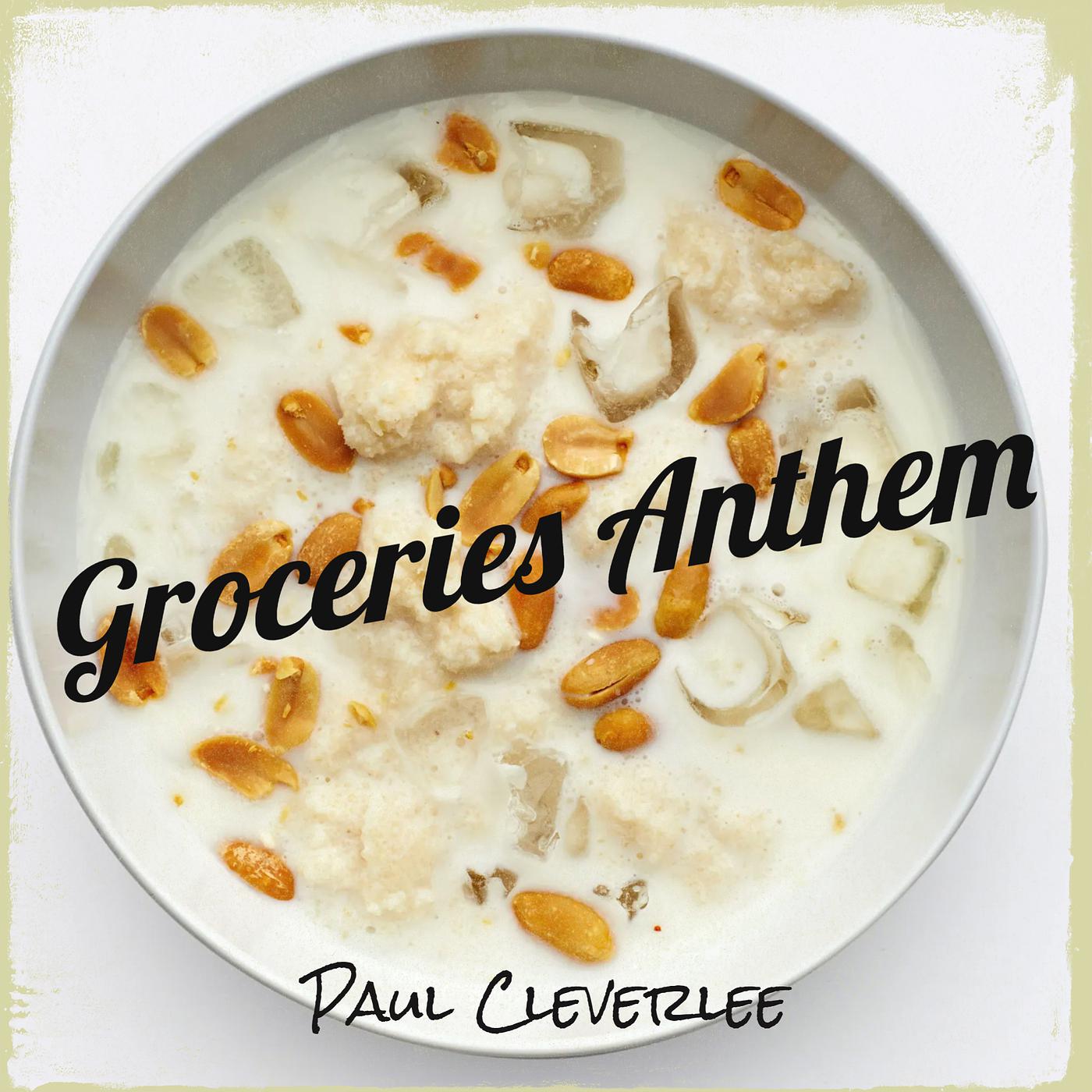 Постер альбома Groceries Anthem