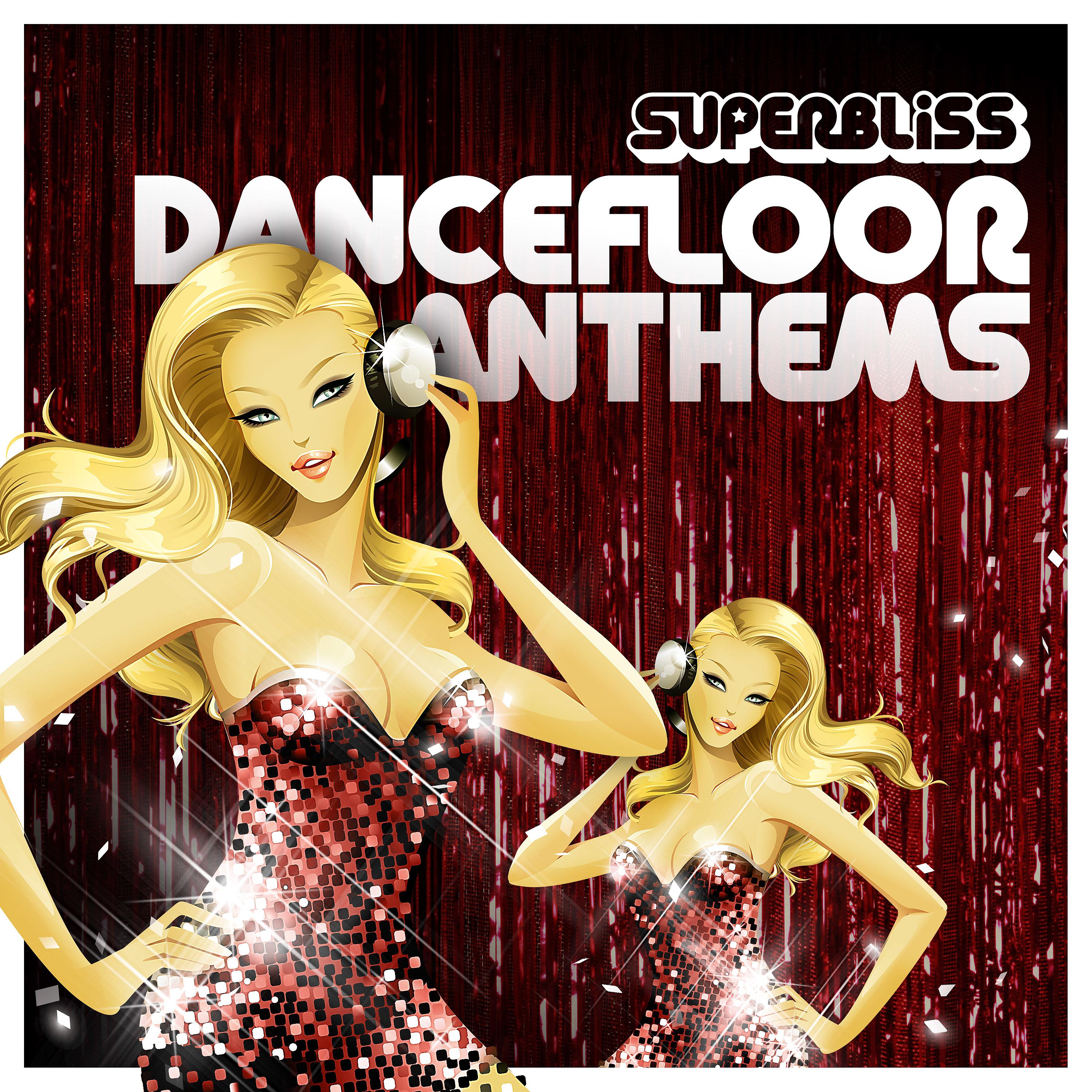 Постер альбома Superbliss: Dancefloor Anthems