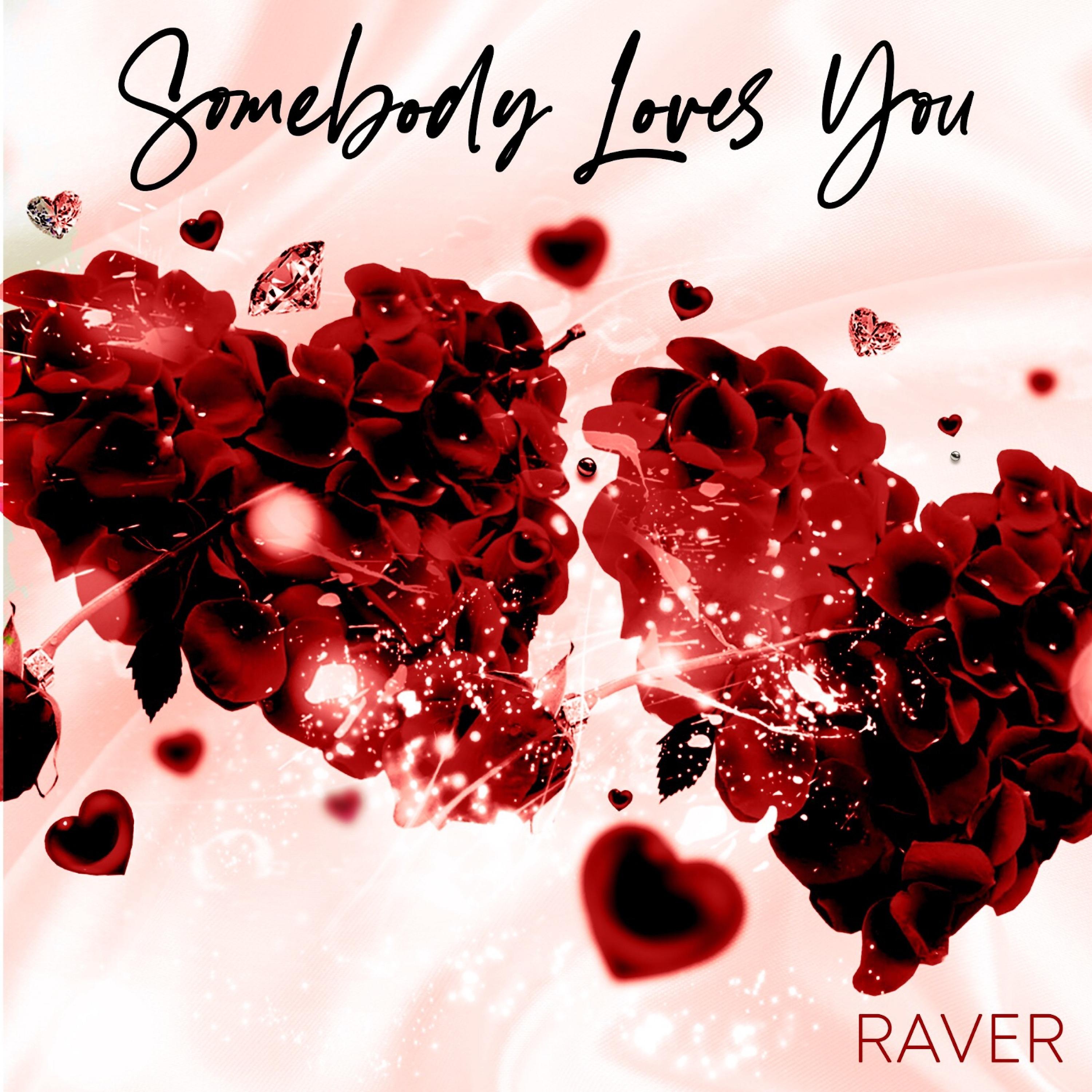 Постер альбома Somebody Loves You