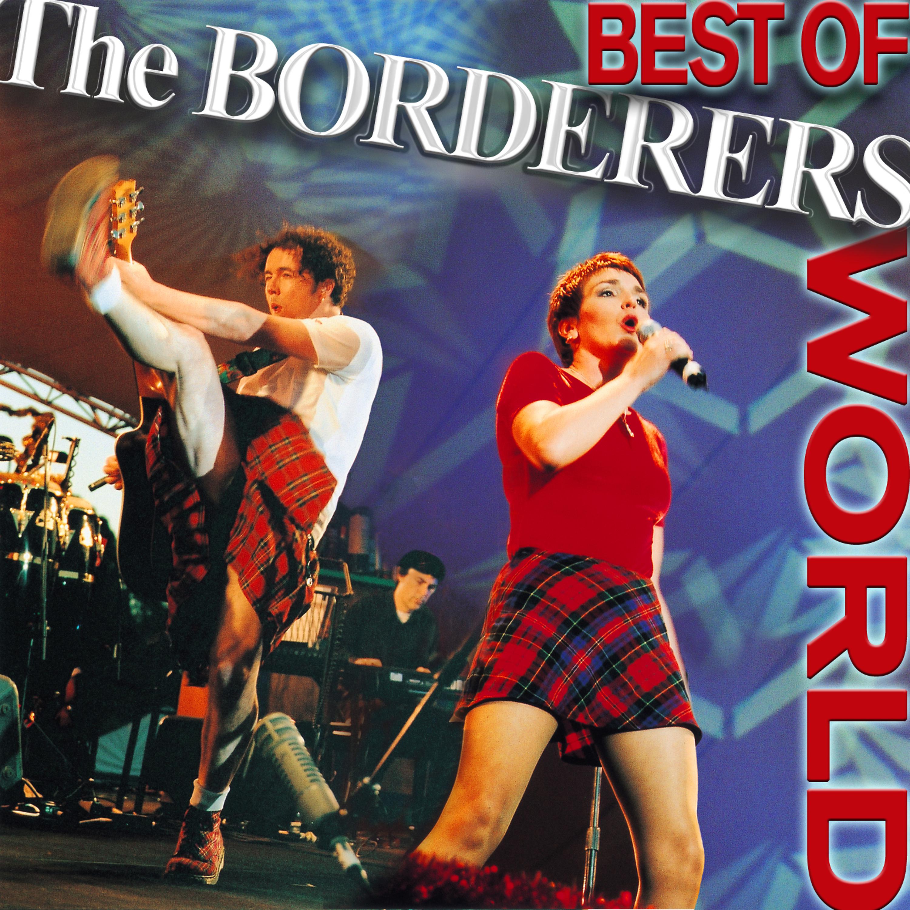 Постер альбома The Best of the Borderers: World