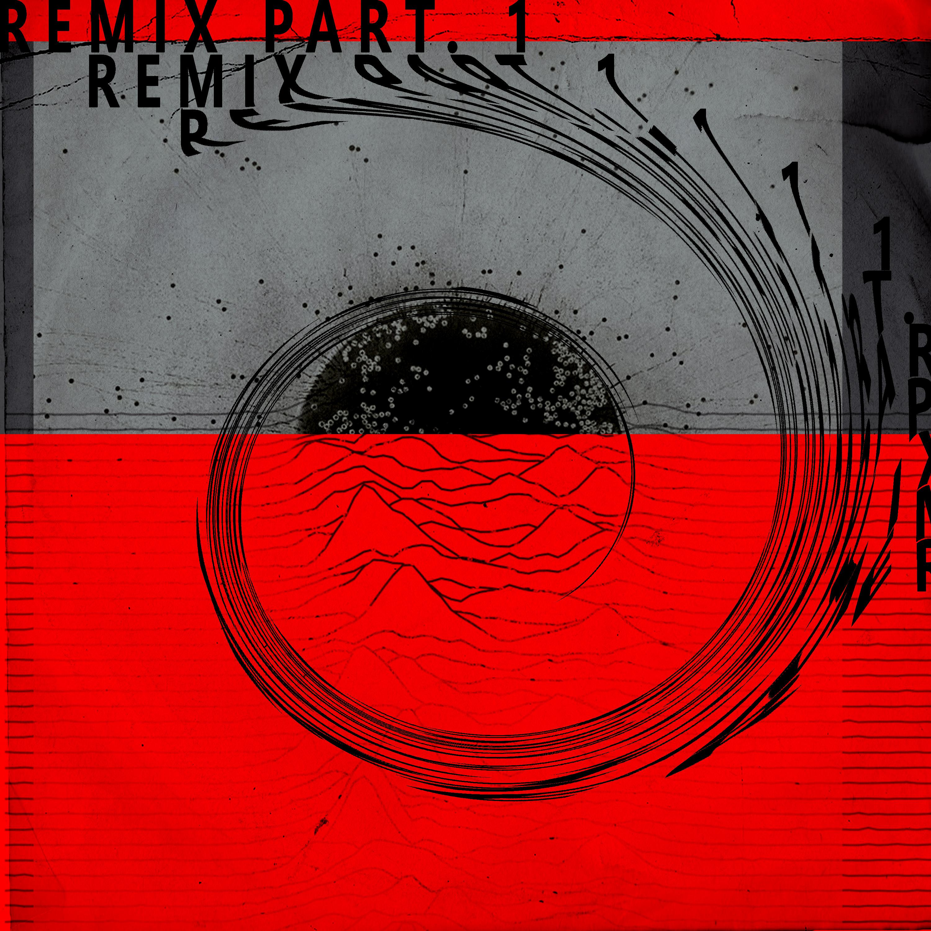 Постер альбома Remix, Part. 1