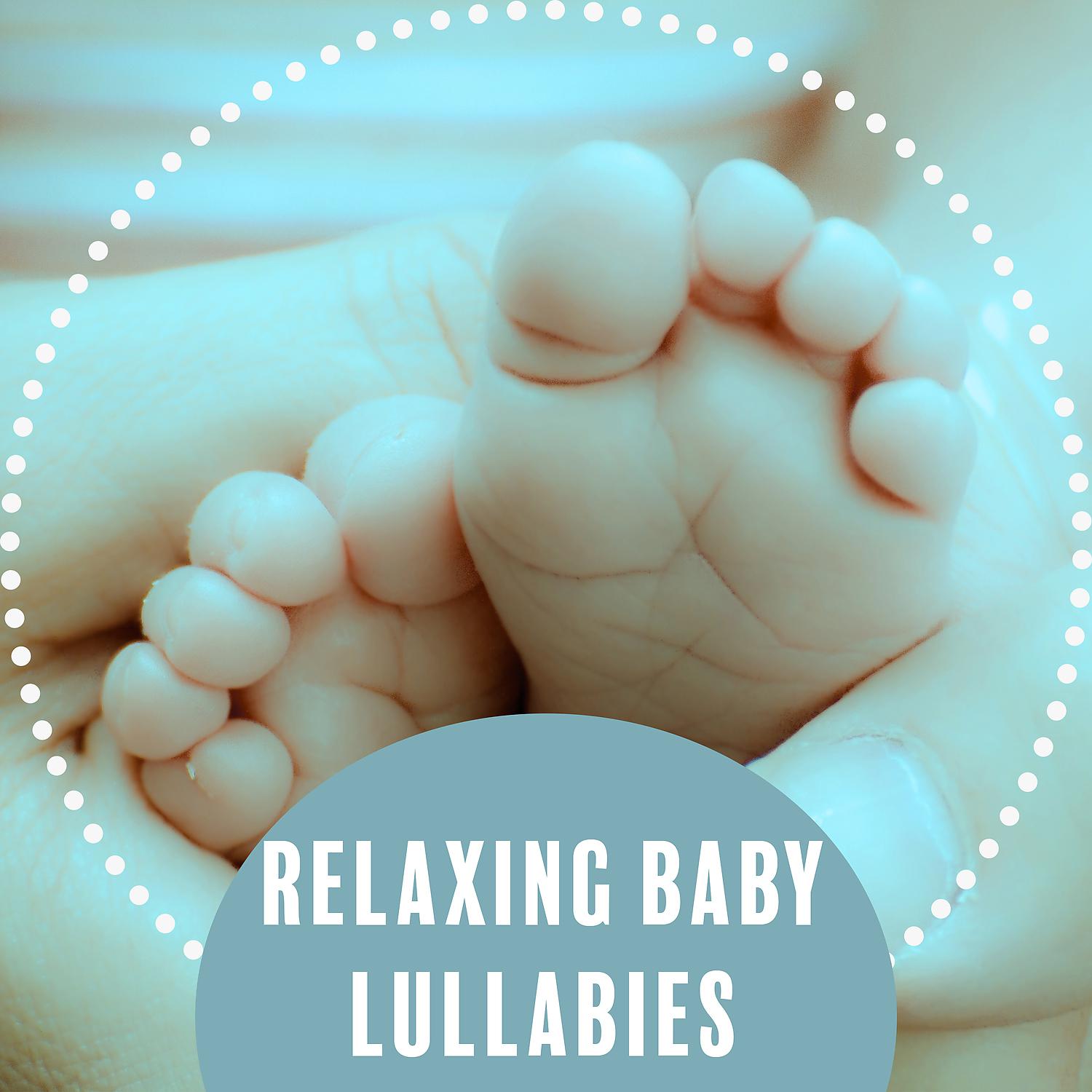Постер альбома Relaxing Baby Lullabies – Deep Sleep, Calming Baby Songs, Music to Calm Your Baby