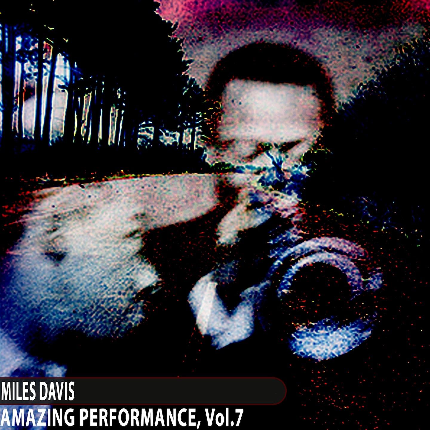 Постер альбома Amazing Performance, Vol. 7