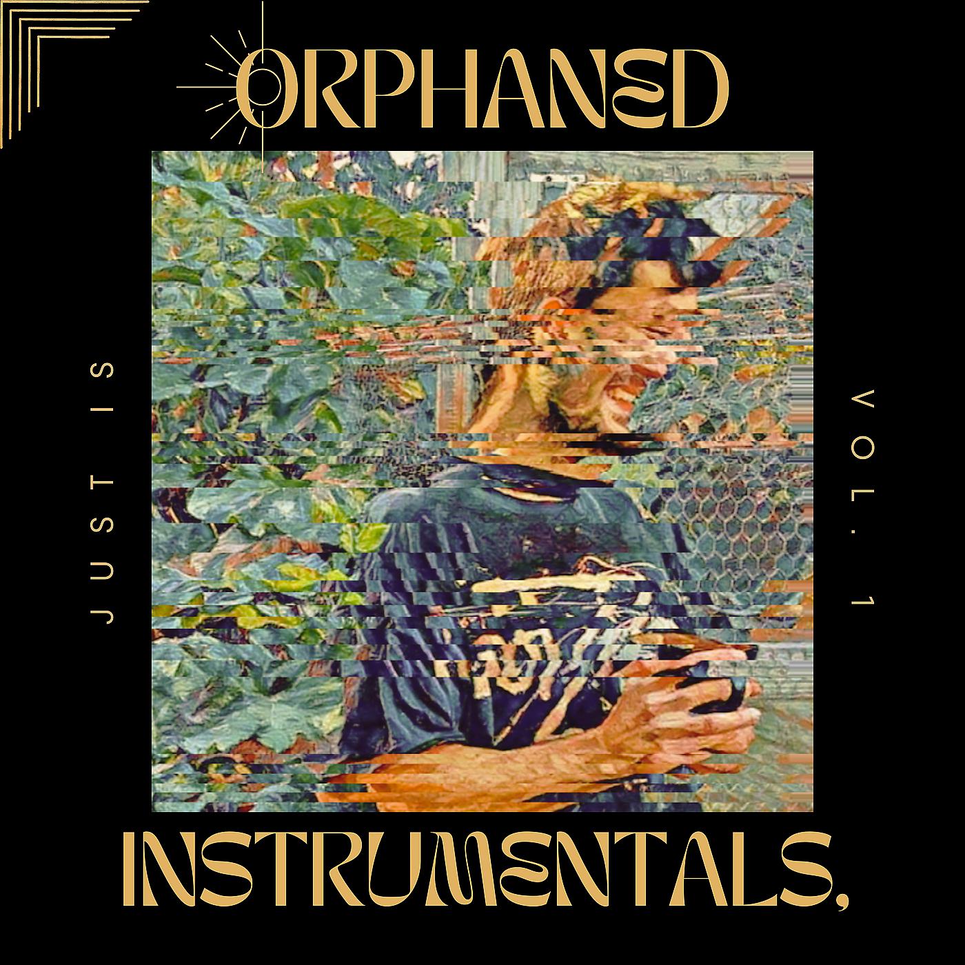Постер альбома Orphaned Instrumentals, Vol. 1