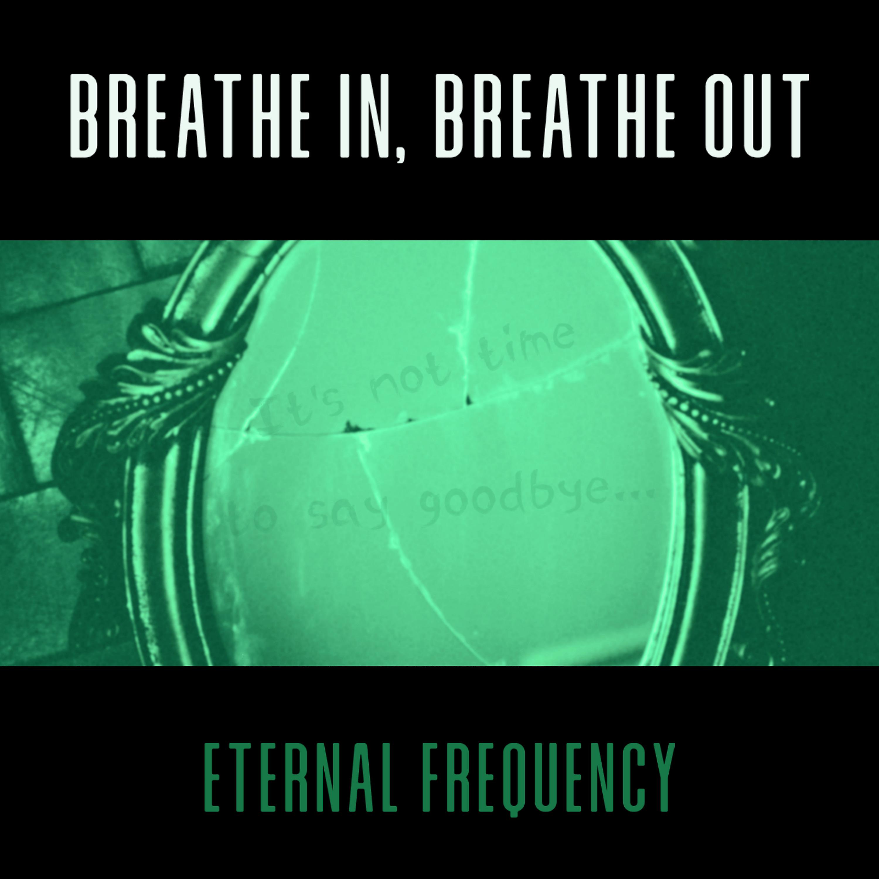 Постер альбома Breathe In, Breathe Out