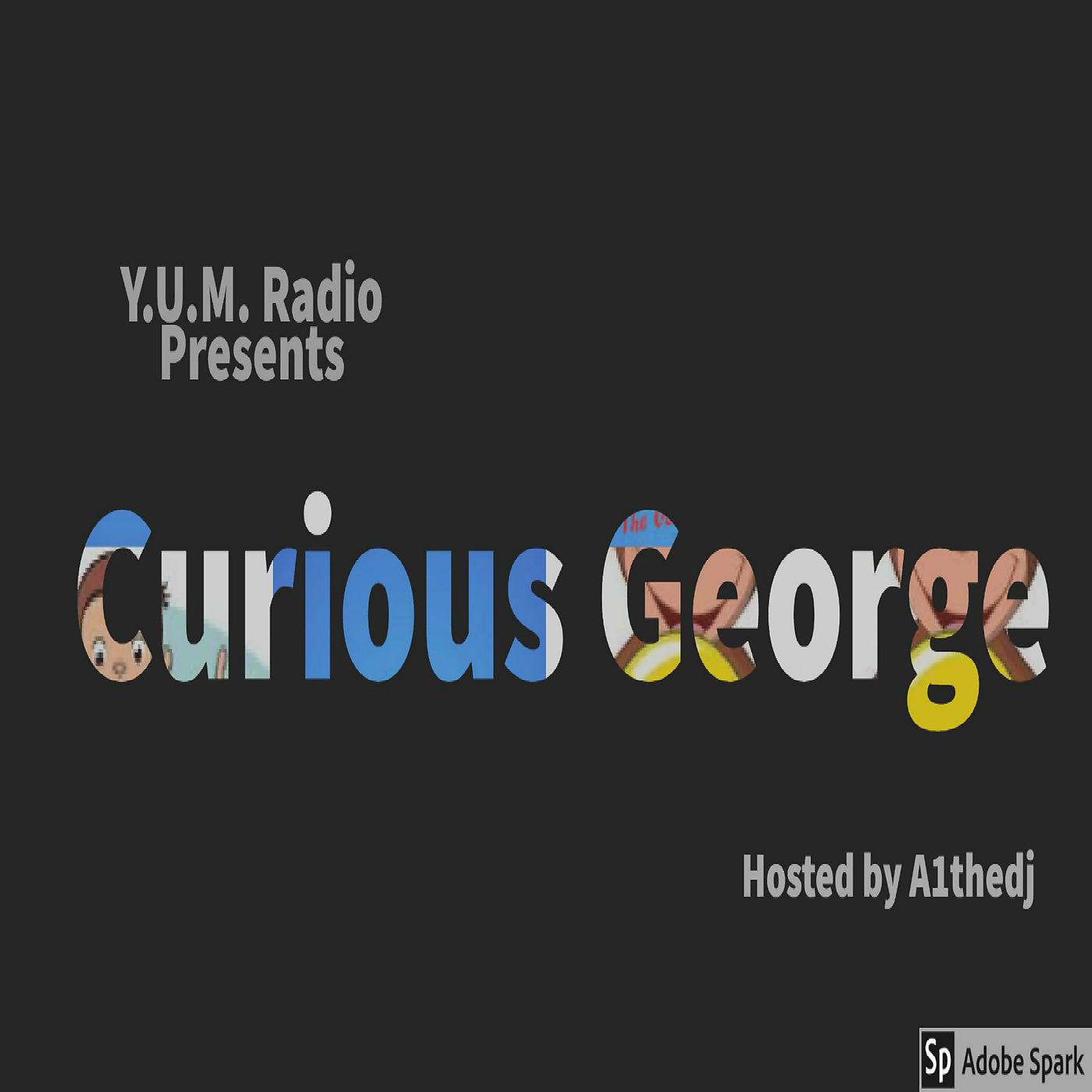 Постер альбома Curious George Hosted by A1thadj