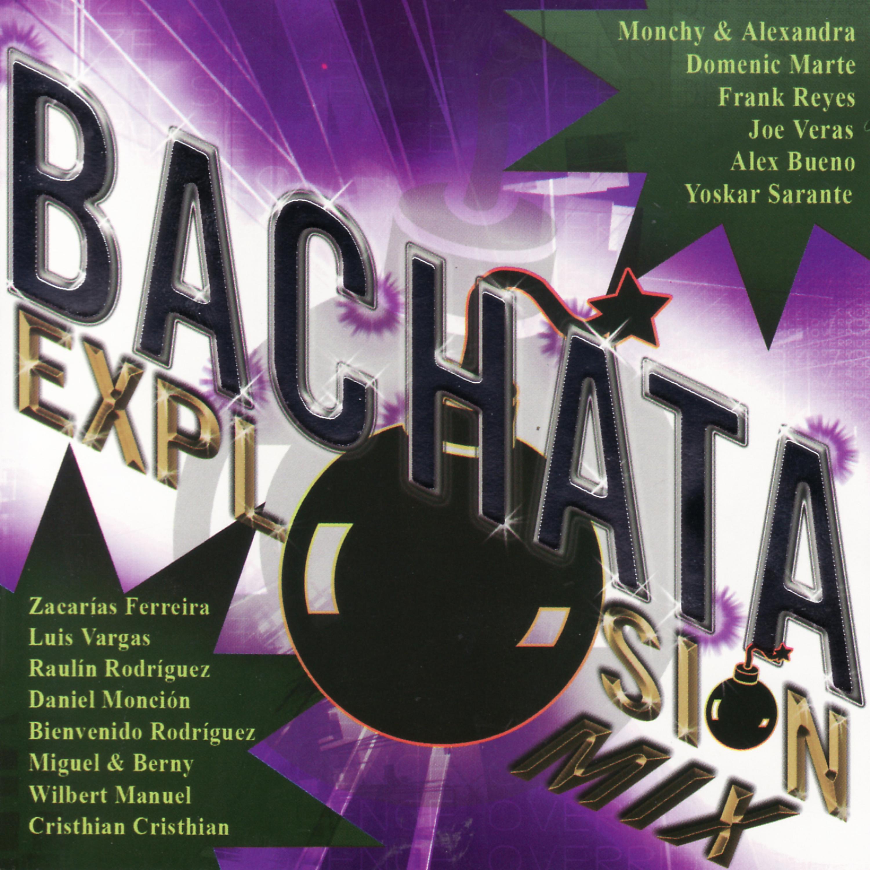 Постер альбома Bachata Explosion Mix