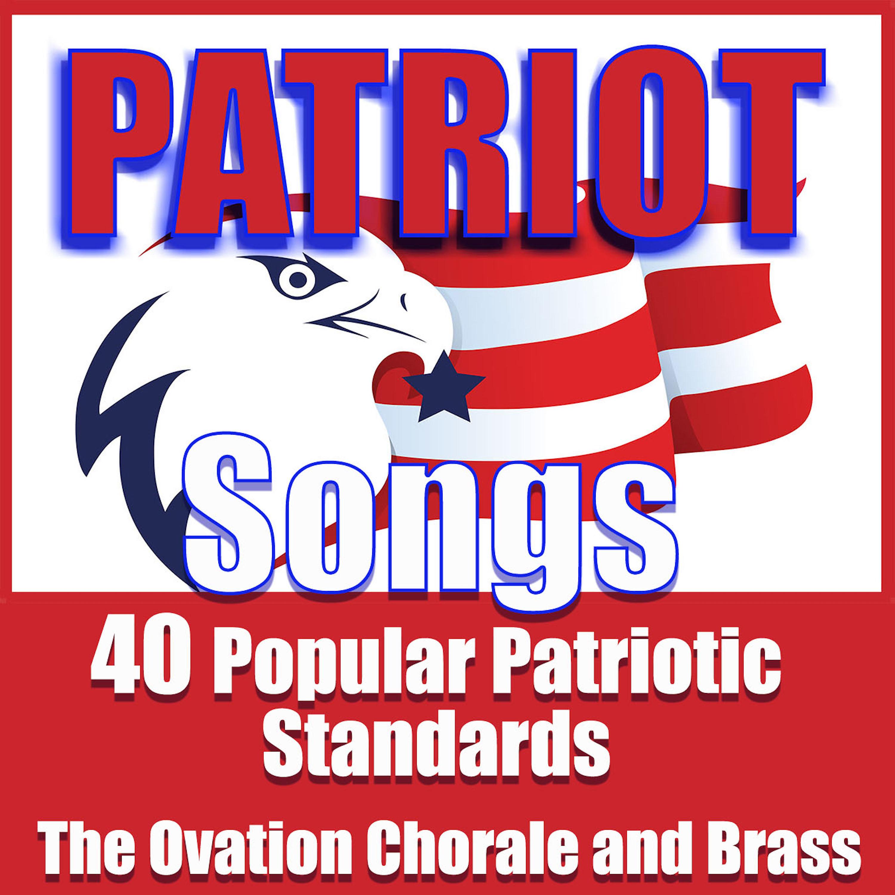 Постер альбома Patriot Songs