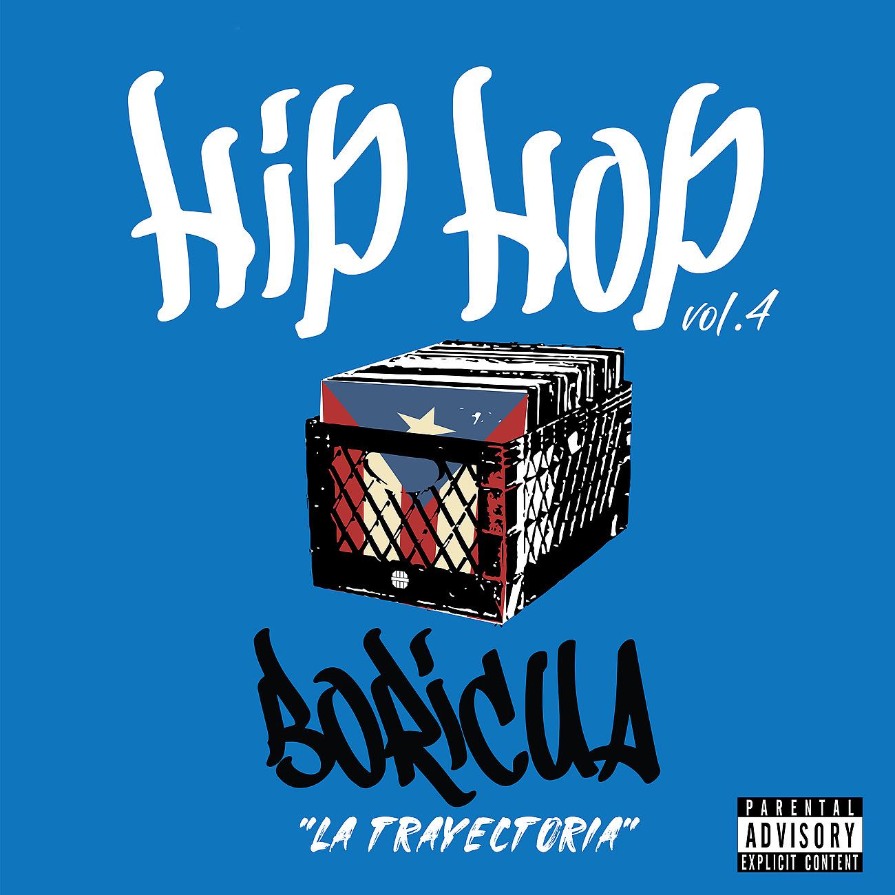 Постер альбома Hip Hop Boricua “La Trayectoria”, Vol. 4