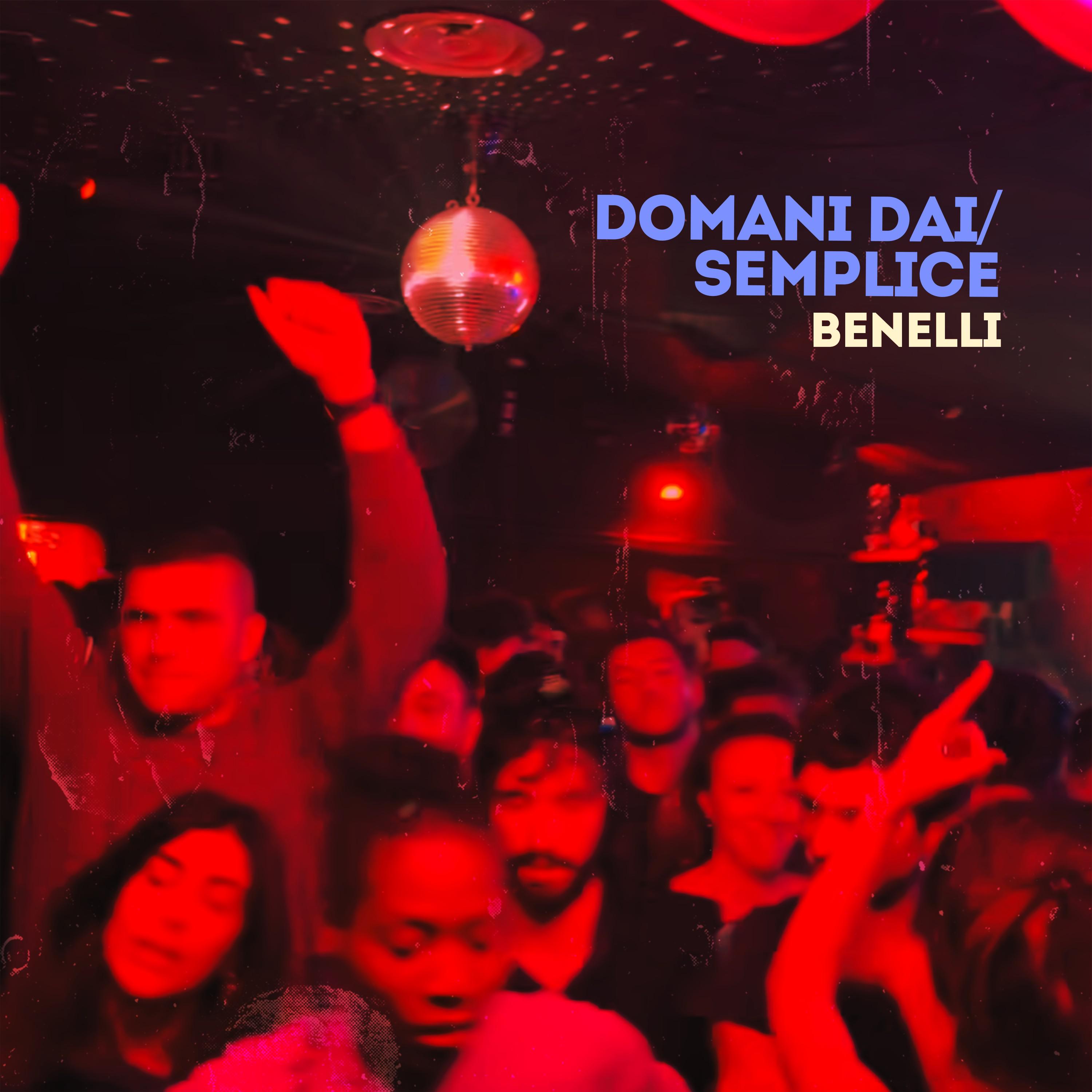 Постер альбома Domani Dai / Semplice