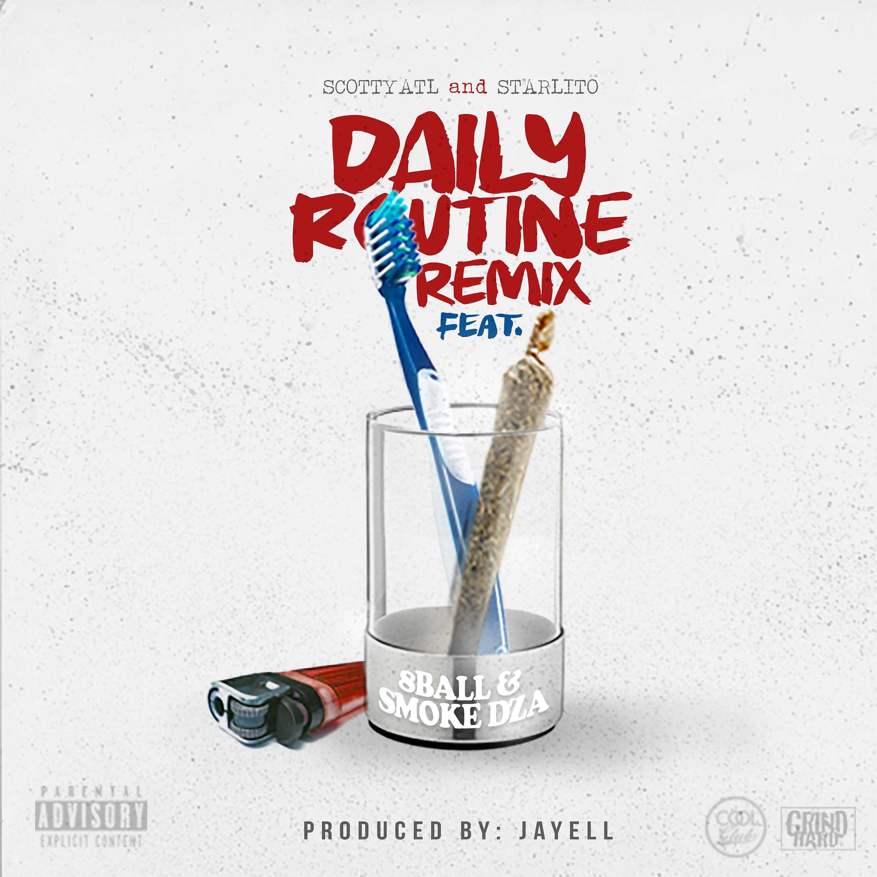 Постер альбома Daily Routine (Remix) [feat. Scotty ATL, 8 Ball & Smoke DZA]