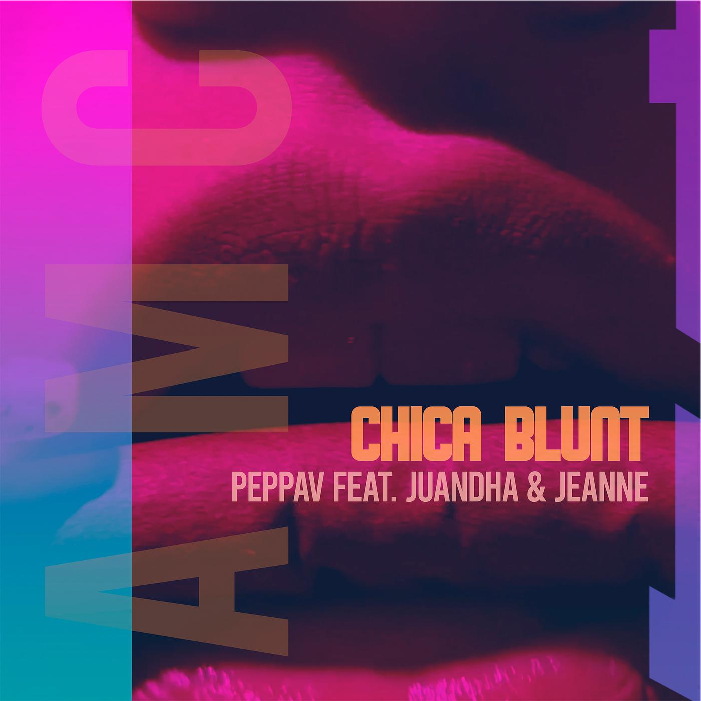 Постер альбома Chica Blunt