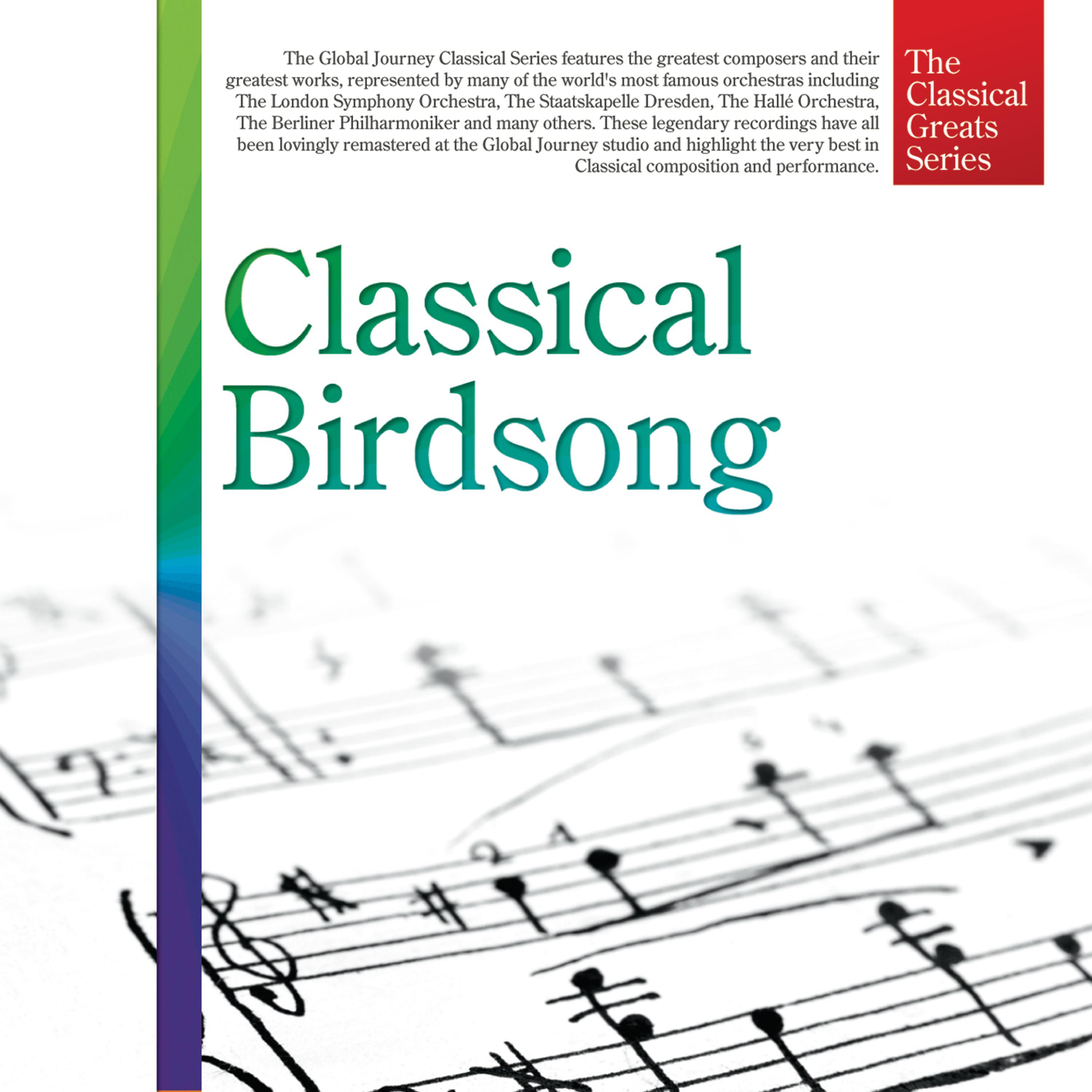 Постер альбома The Classical Greats Series, Vol.13: Classical Birdsong