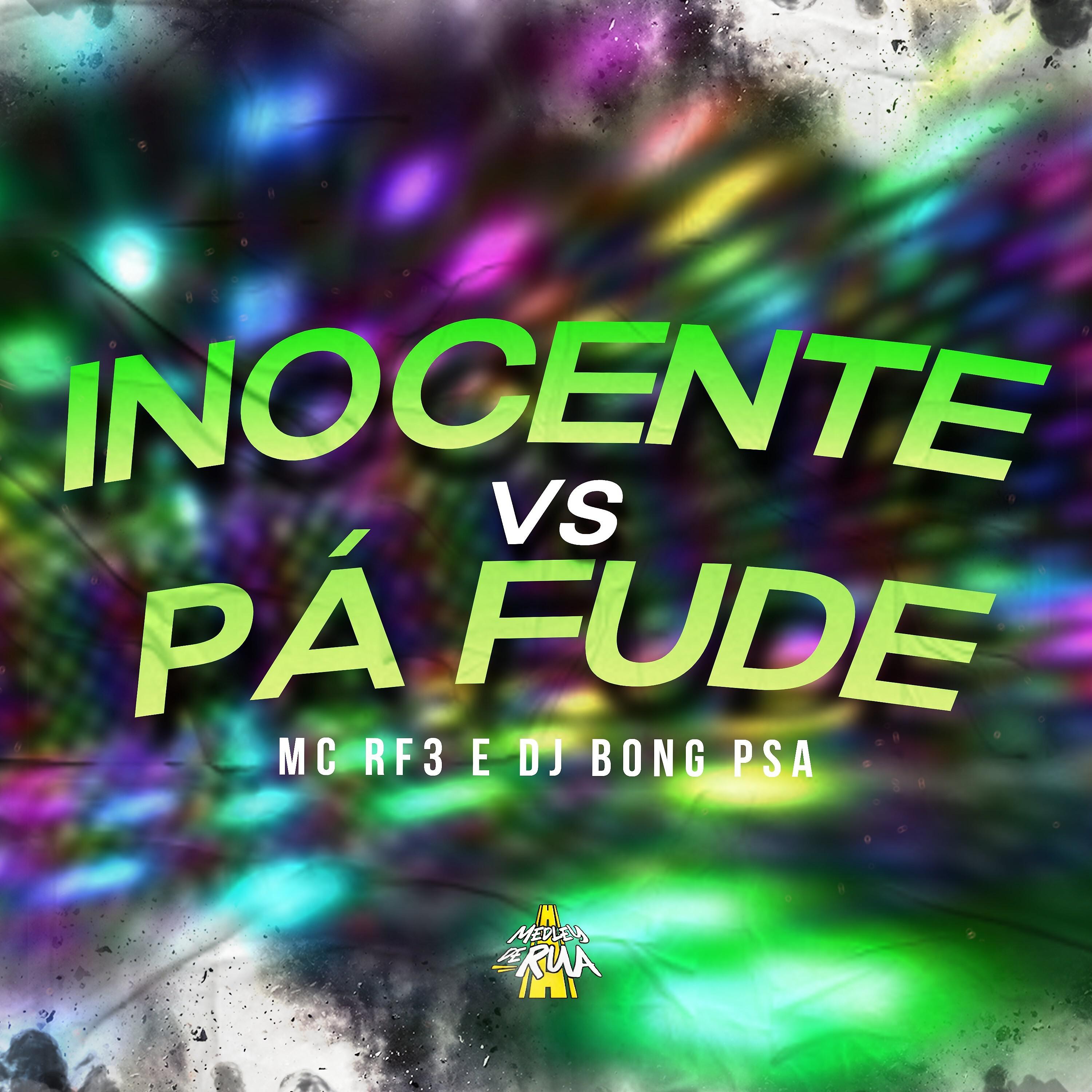 Постер альбома Inocente Vs Pá Fude